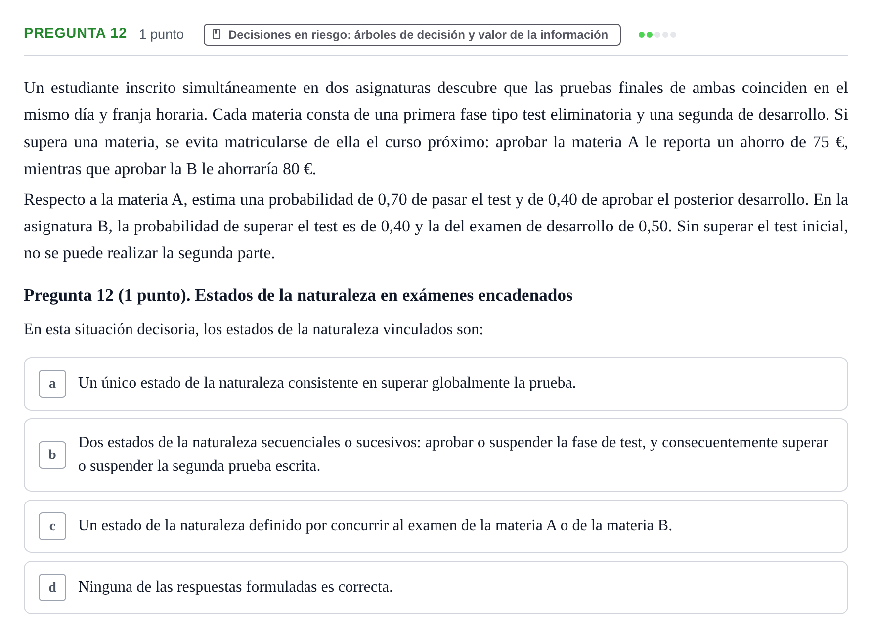 Enunciado: Pregunta 12 · Administració de l'Empresa UB 2012