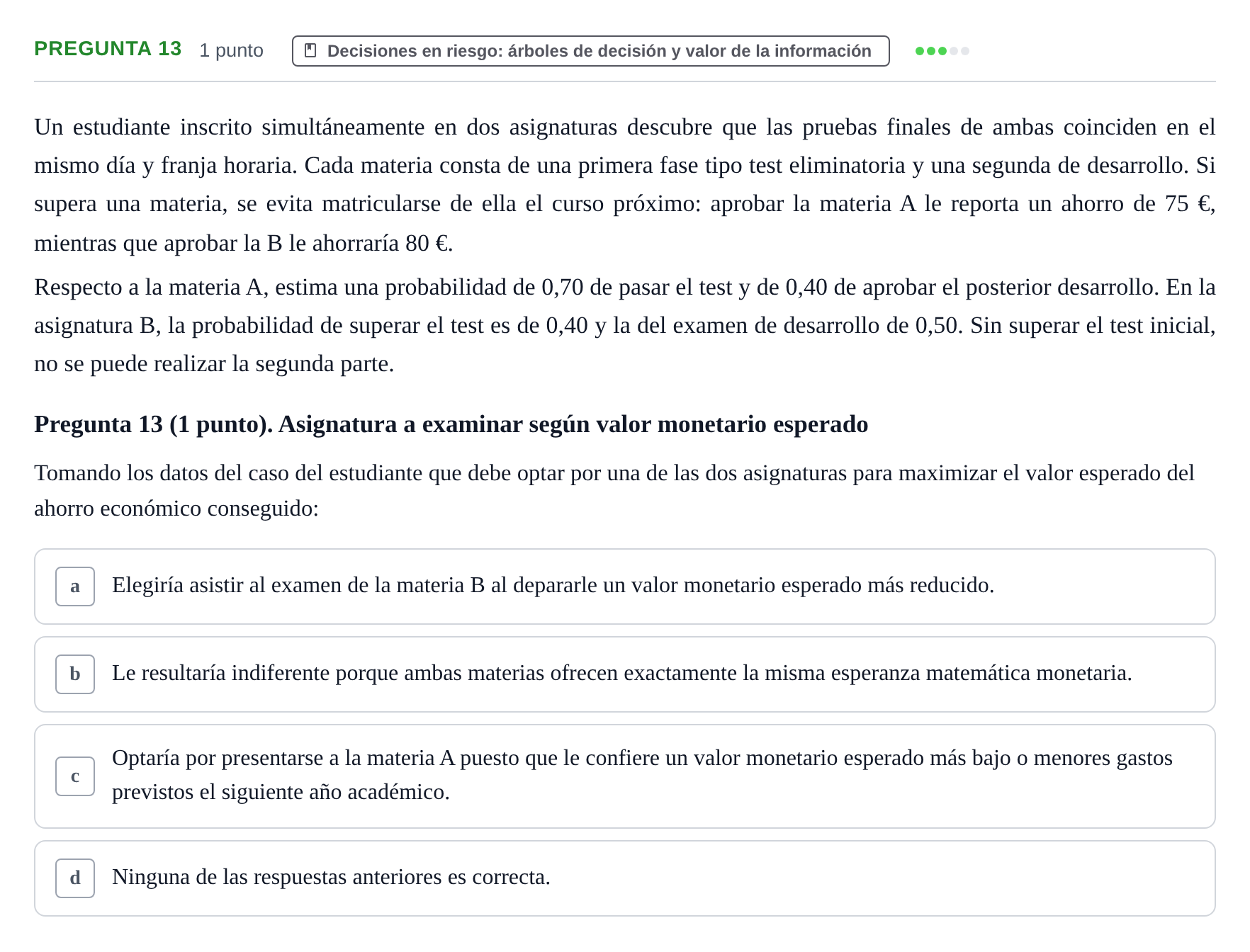 Enunciado: Pregunta 13 · Administració de l'Empresa UB 2012
