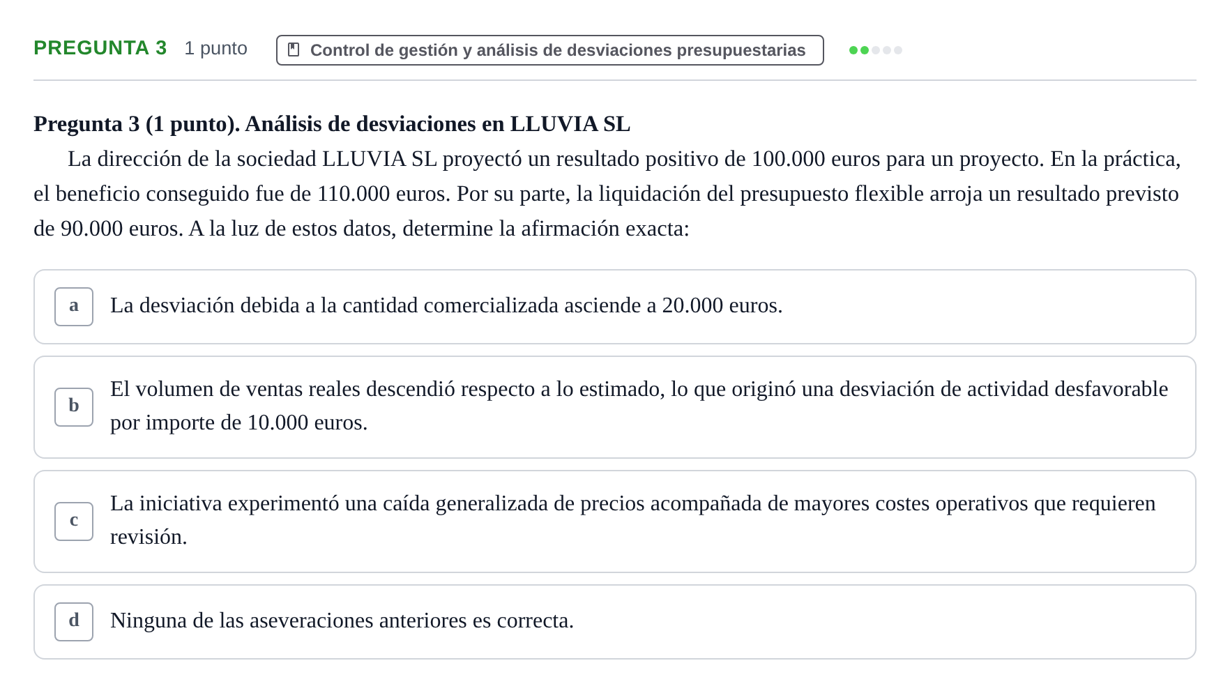 Enunciado: Pregunta 3 · Administració de l'Empresa UB 2012