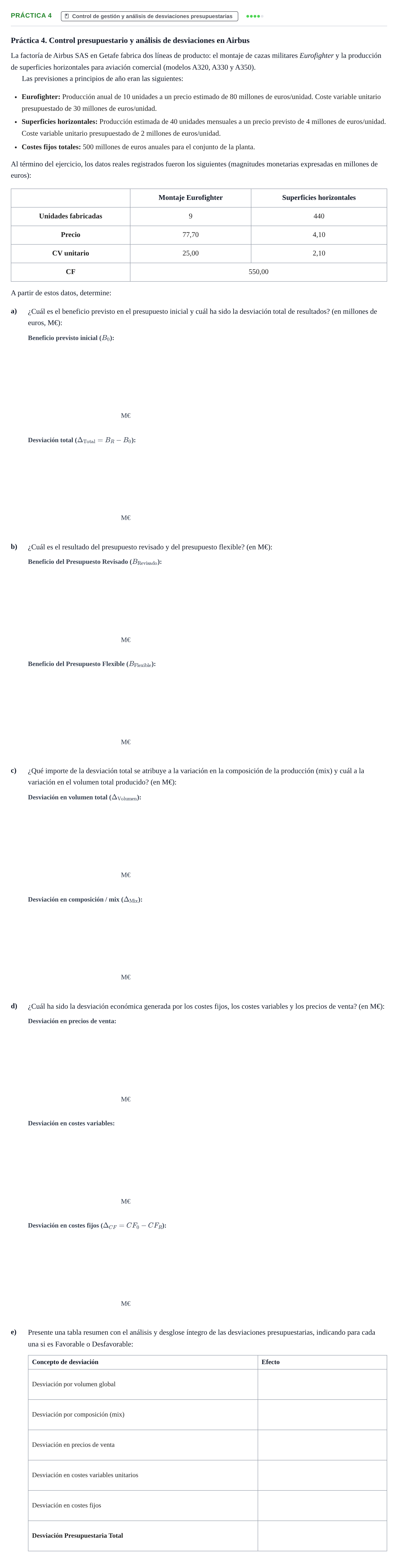 Enunciado: Ejercicio Práctica 4 · Administració de l'Empresa UB Juny 2022