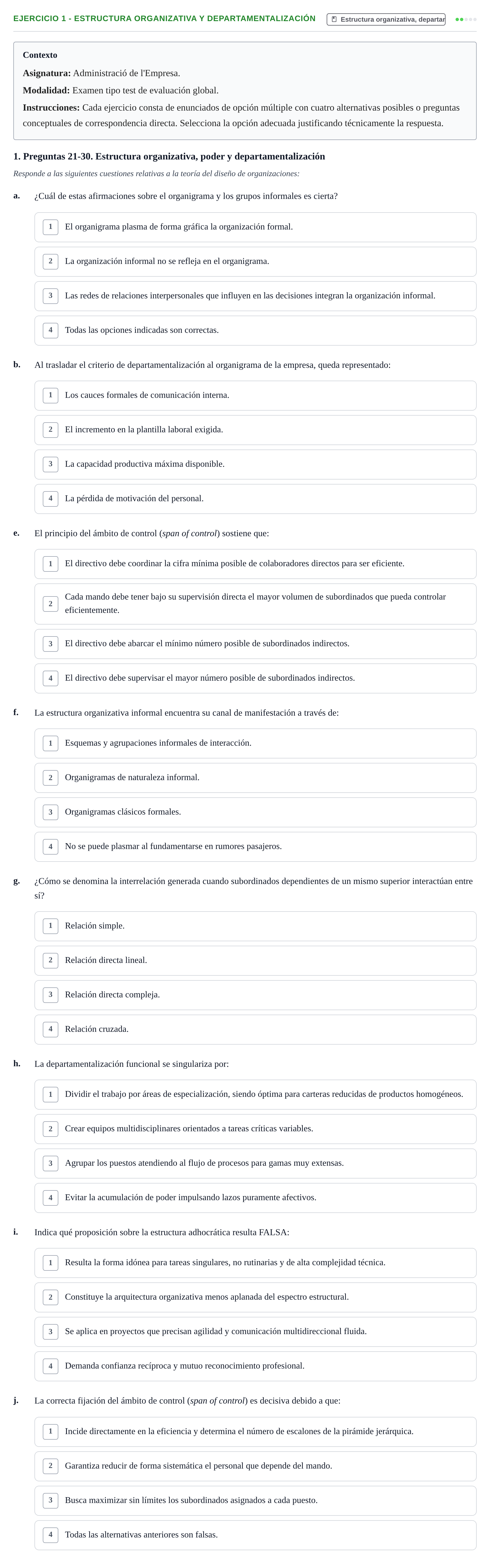 Enunciado: Ejercicio 1 - Estructura organizativa y departamentalización · Administració de l'Empresa UB Examen final. Administració de l'Empresa