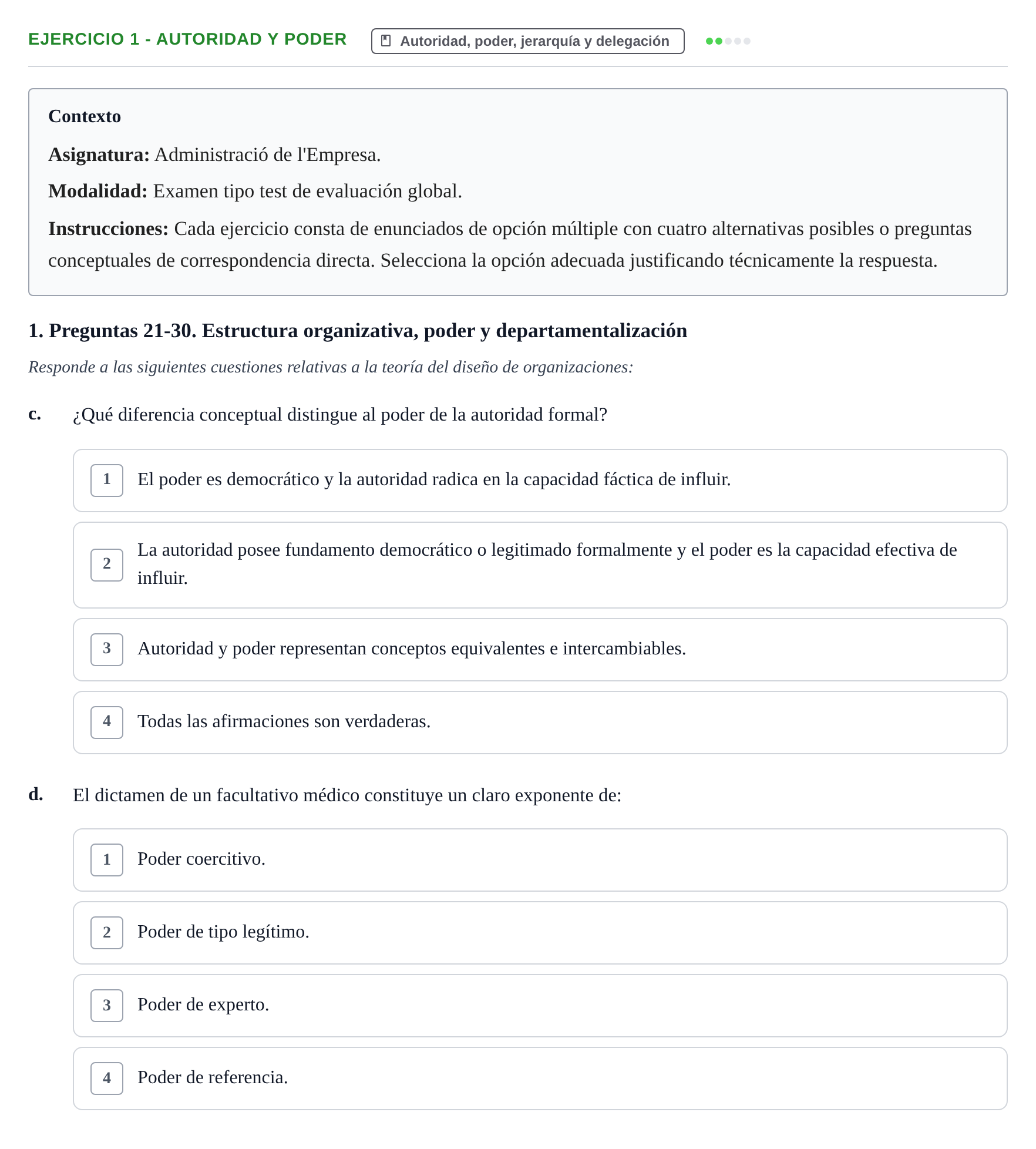 Enunciado: Ejercicio 1 - Autoridad y poder · Administració de l'Empresa UB Examen final. Administració de l'Empresa