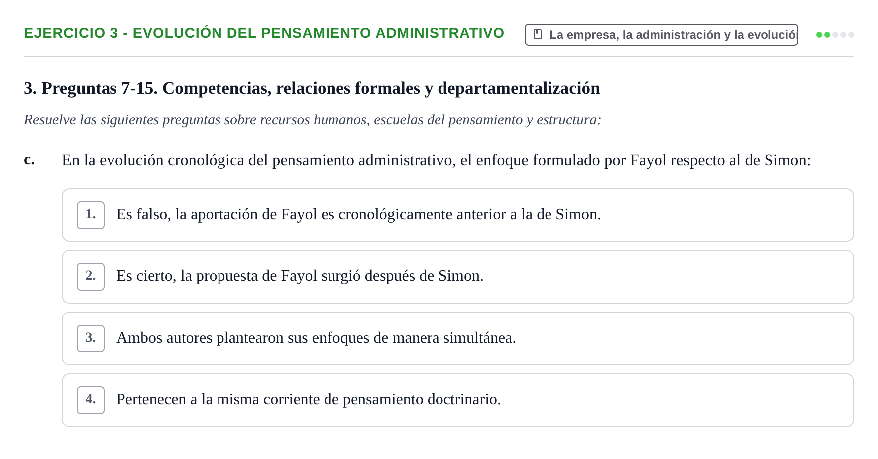 Enunciado: Ejercicio 3 - Evolución del pensamiento administrativo · Administració de l'Empresa UB Examen final. Administració de l'Empresa