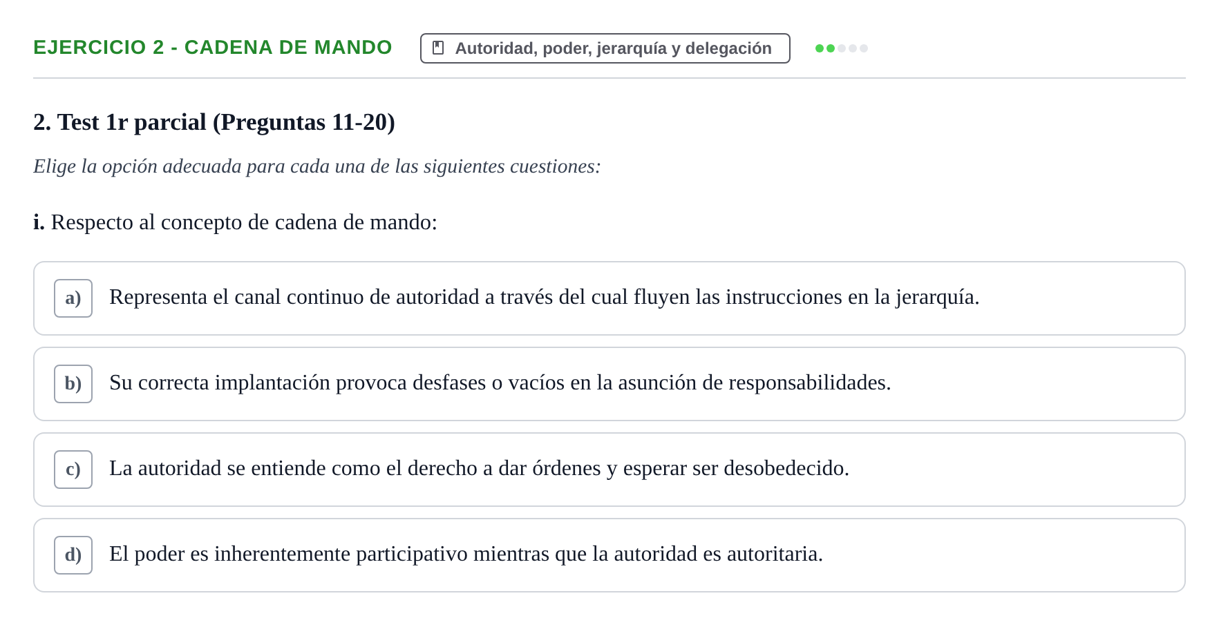 Enunciado: Ejercicio 2 - Cadena de mando · Administració de l'Empresa UB Batería de Preguntas Tipo Test: Primer Parcial (Temas 1 al 4)