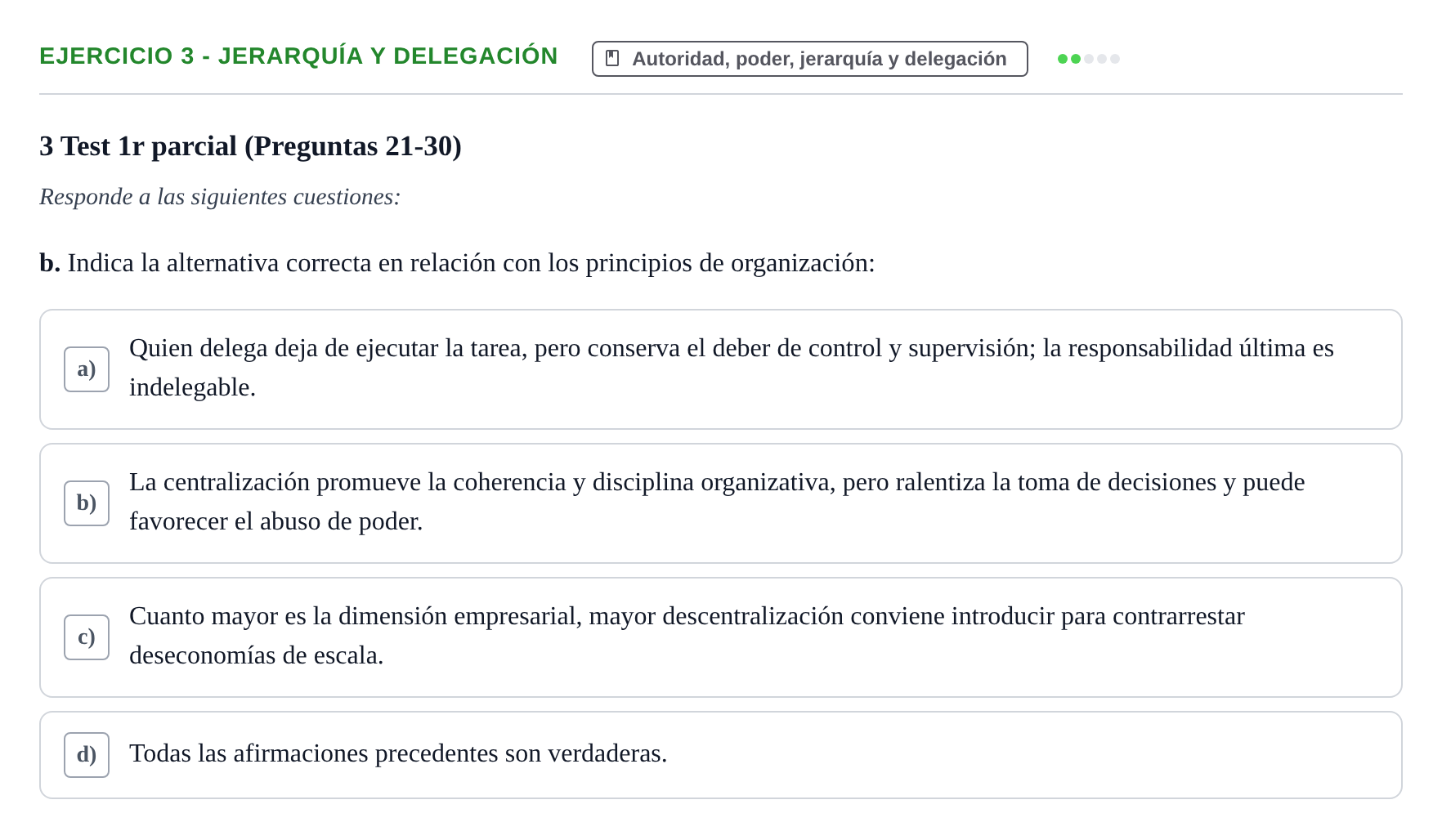 Enunciado: Ejercicio 3 - Jerarquía y delegación · Administració de l'Empresa UB Batería de Preguntas Tipo Test: Primer Parcial (Temas 1 al 4)