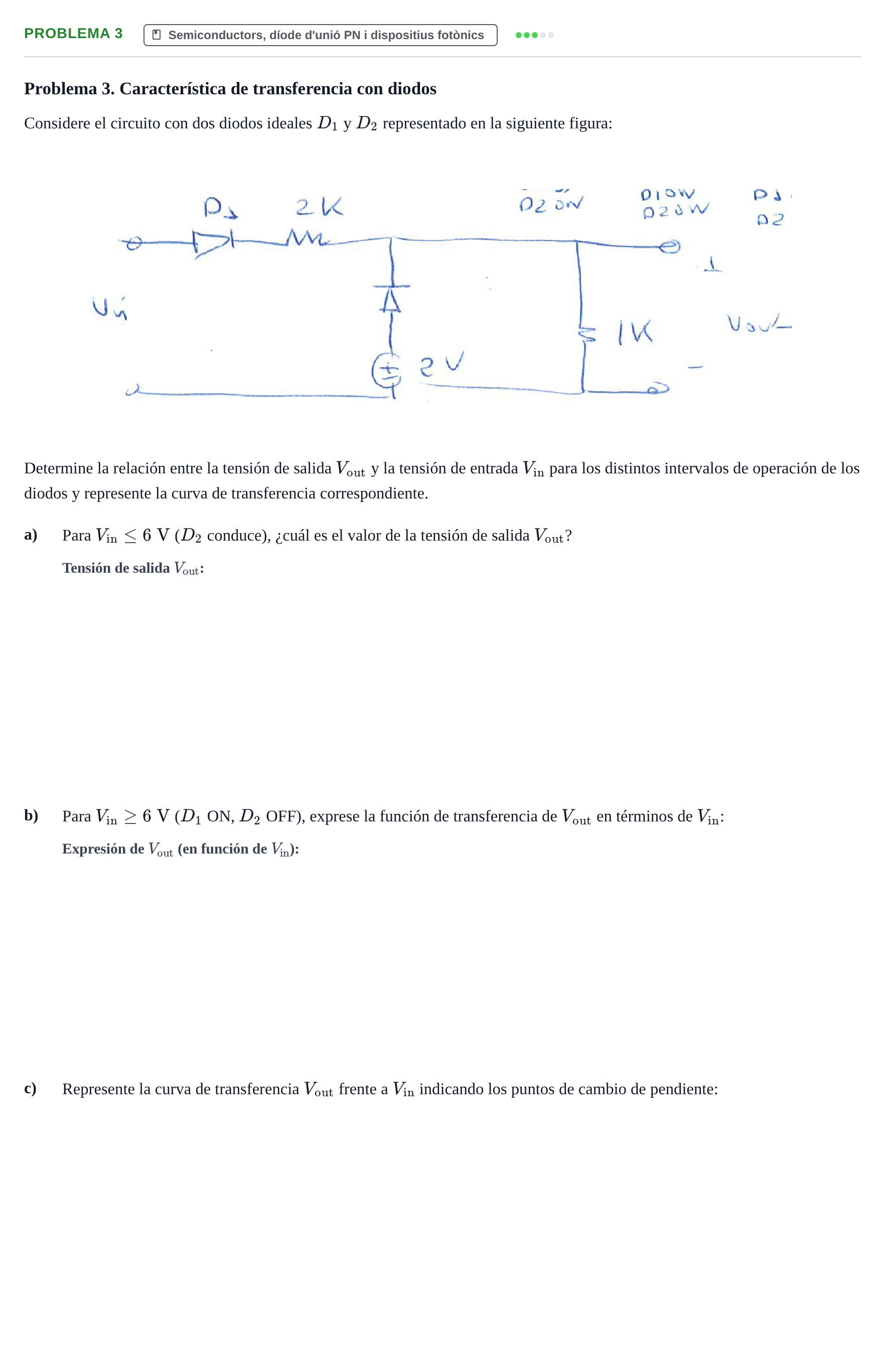 Enunciado: Problema 3 · Electricitat i Electrònica UAB Examen Parcial de Electricidad y Electrónica (Segundo Parcial)