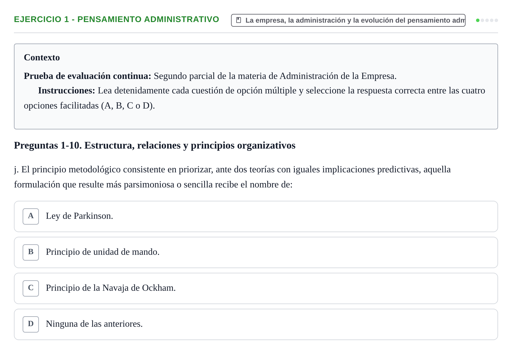 Enunciado: Ejercicio 1 - Pensamiento administrativo · Administració de l'Empresa UB Examen 2.º parcial de Administración de la Empresa