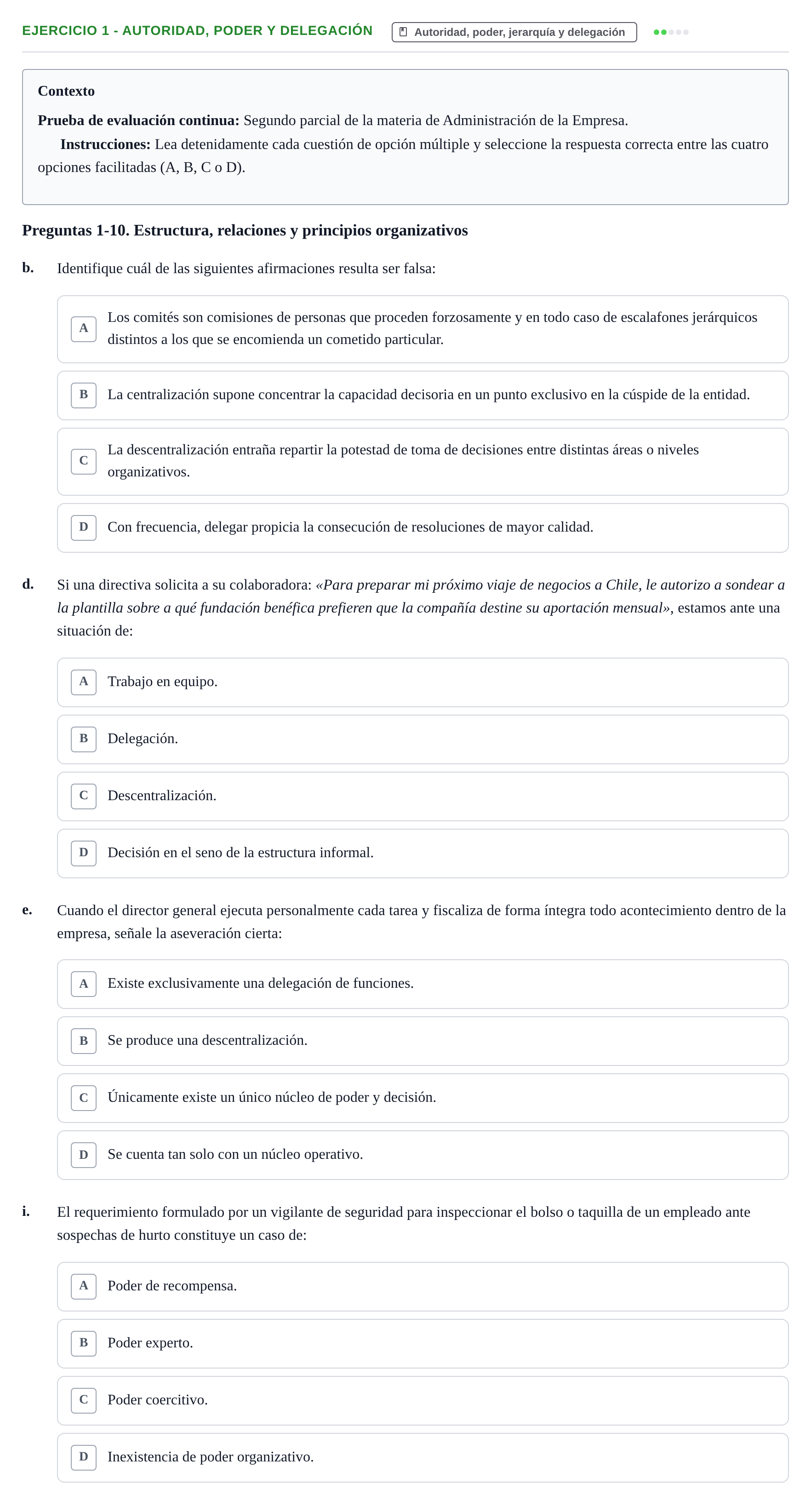 Enunciado: Ejercicio 1 - Autoridad, poder y delegación · Administració de l'Empresa UB Examen 2.º parcial de Administración de la Empresa