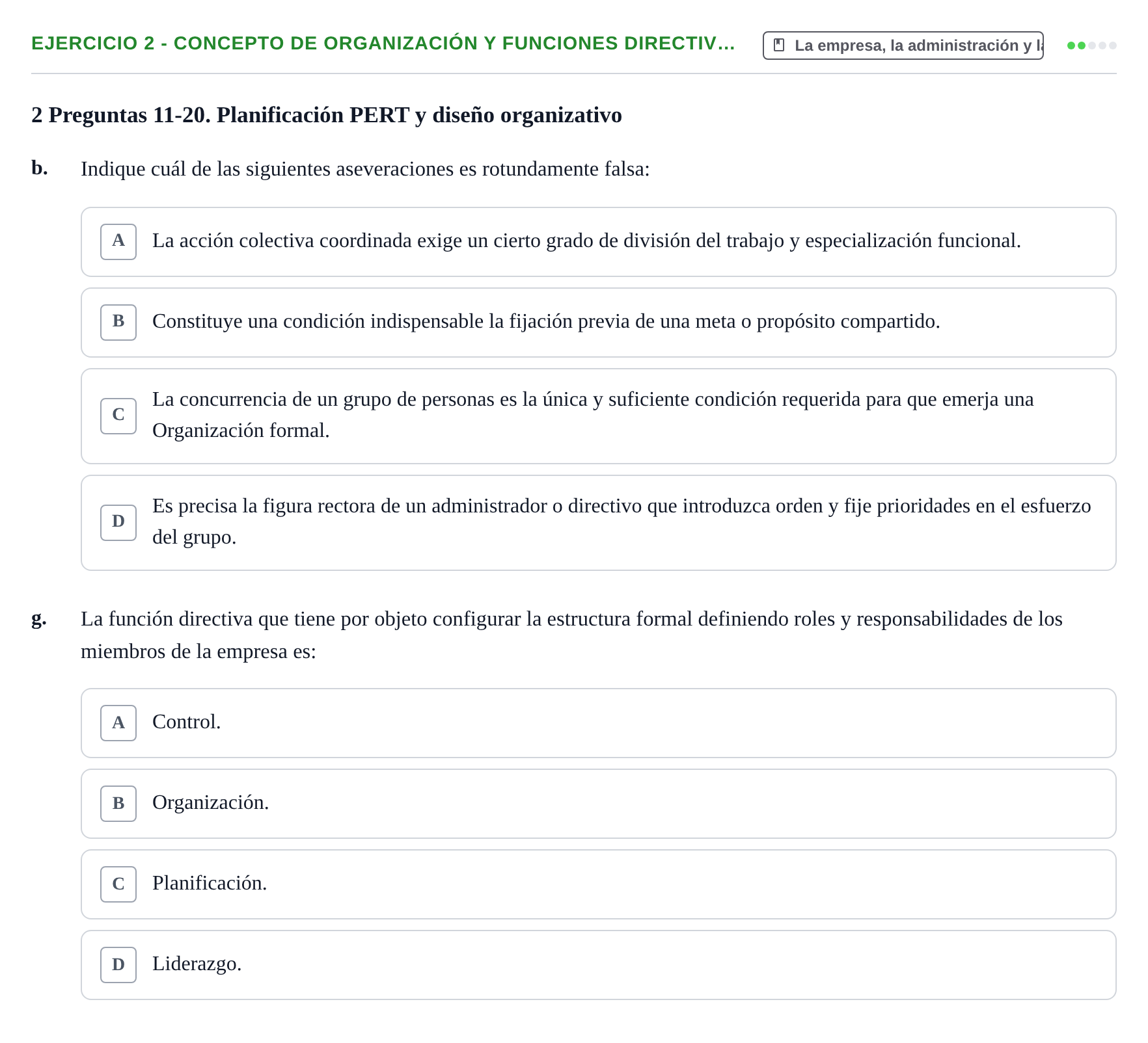 Enunciado: Ejercicio 2 - Concepto de organización y funciones directiv… · Administració de l'Empresa UB Examen 2.º parcial de Administración de la Empresa