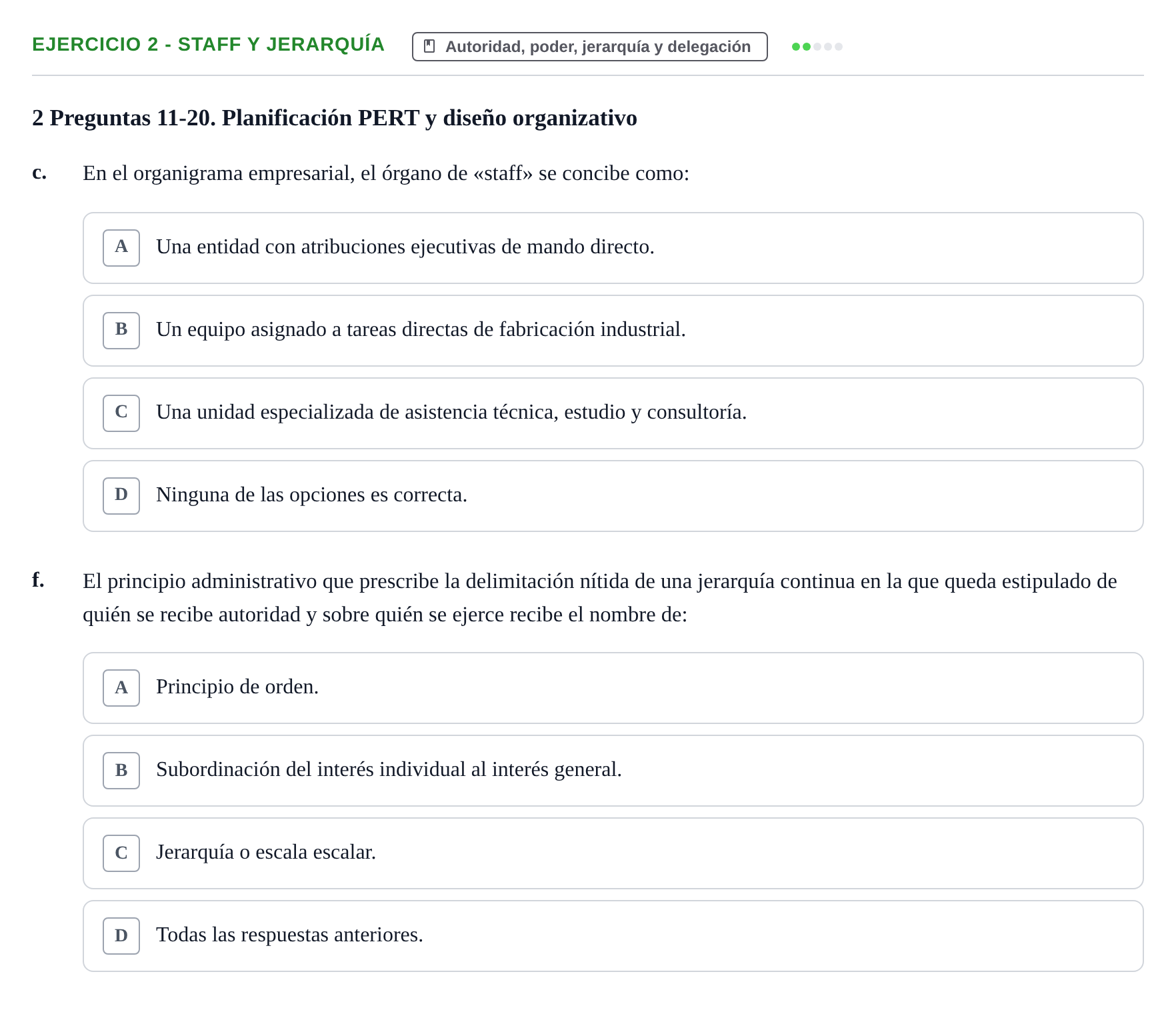 Enunciado: Ejercicio 2 - Staff y jerarquía · Administració de l'Empresa UB Examen 2.º parcial de Administración de la Empresa