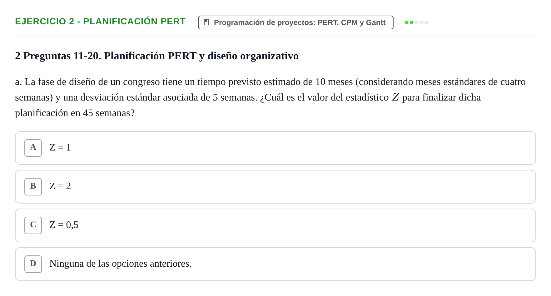 Enunciado: Ejercicio 2 - Planificación PERT · Administració de l'Empresa UB Examen 2.º parcial de Administración de la Empresa