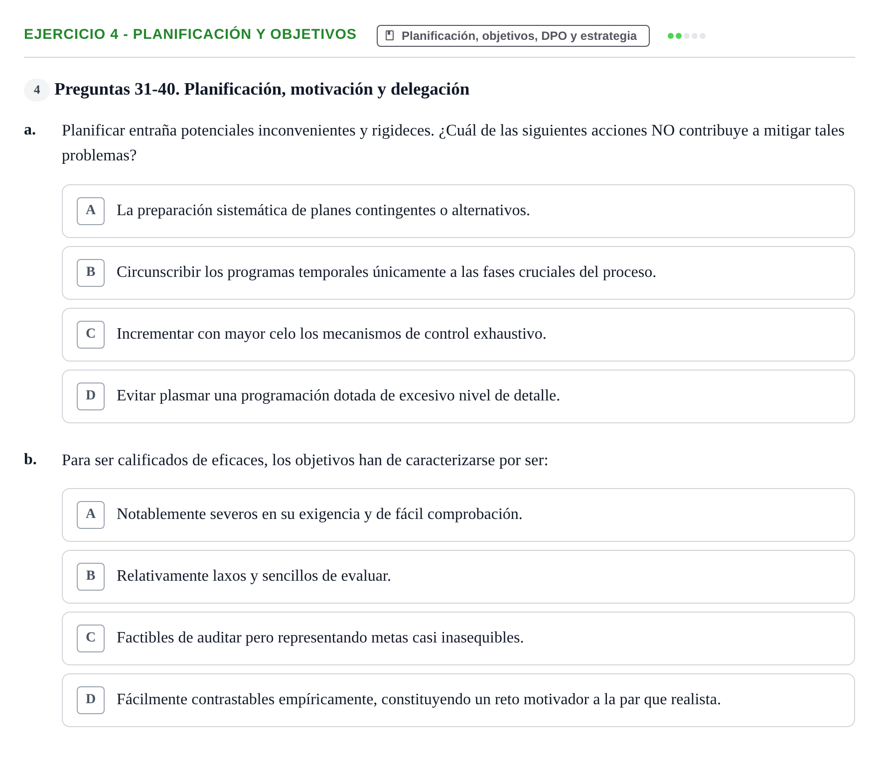 Enunciado: Ejercicio 4 - Planificación y objetivos · Administració de l'Empresa UB Examen 2.º parcial de Administración de la Empresa