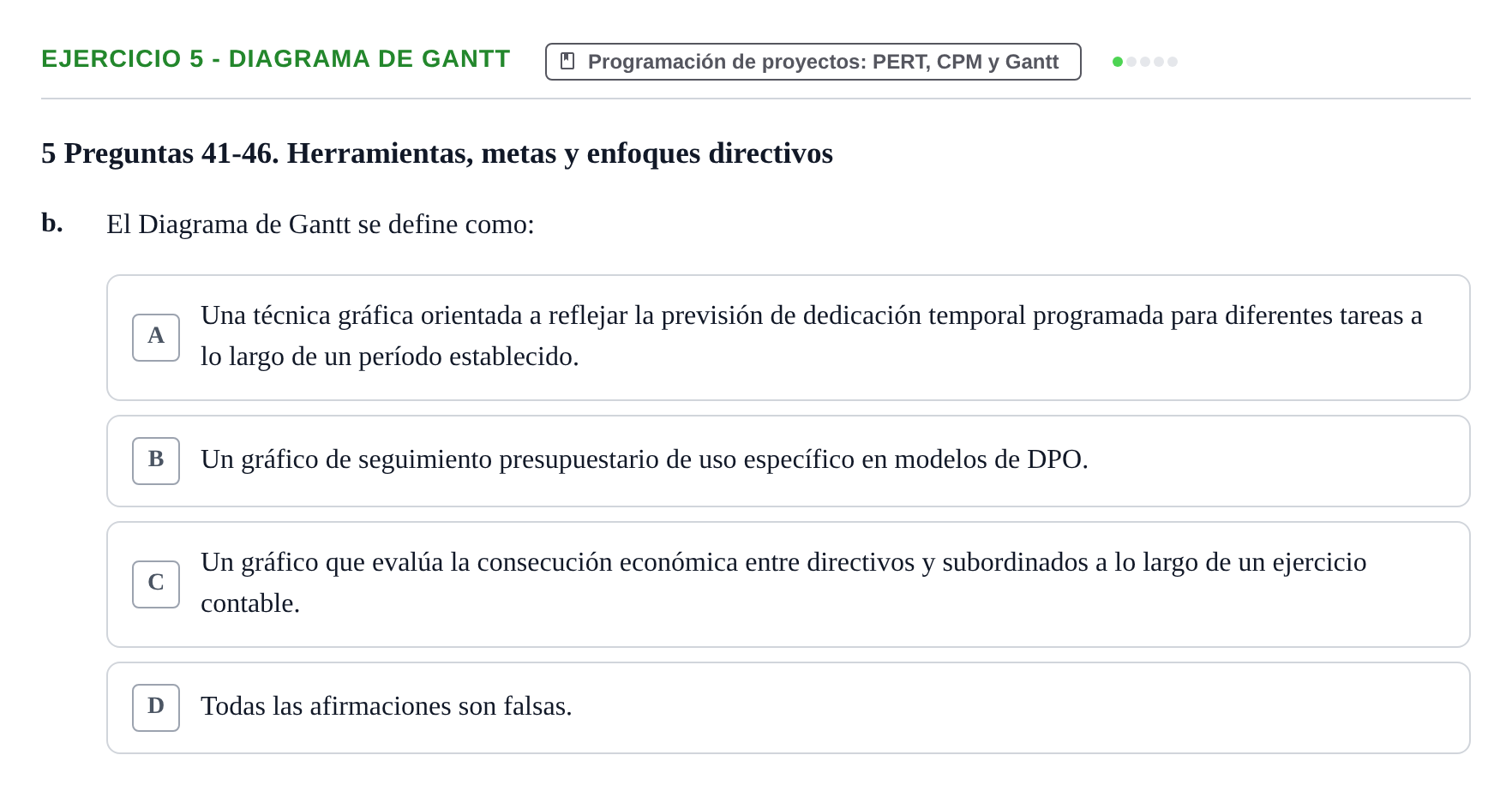 Enunciado: Ejercicio 5 - Diagrama de Gantt · Administració de l'Empresa UB Examen 2.º parcial de Administración de la Empresa