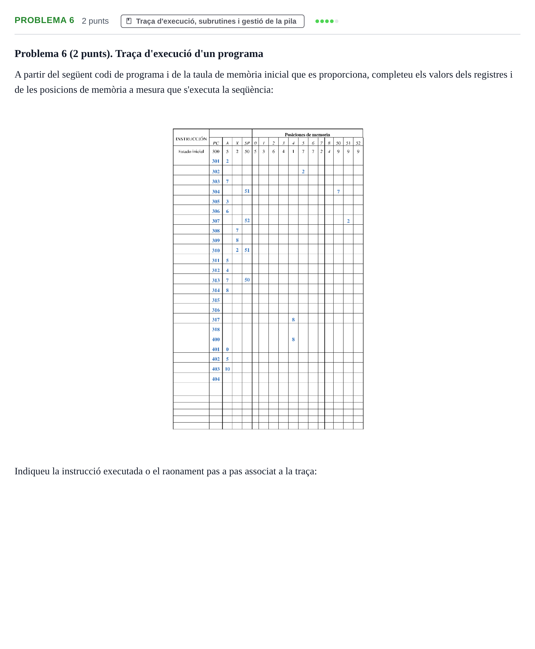 Enunciado: Problema 6 · Fonaments d'Informàtica UAB 2018