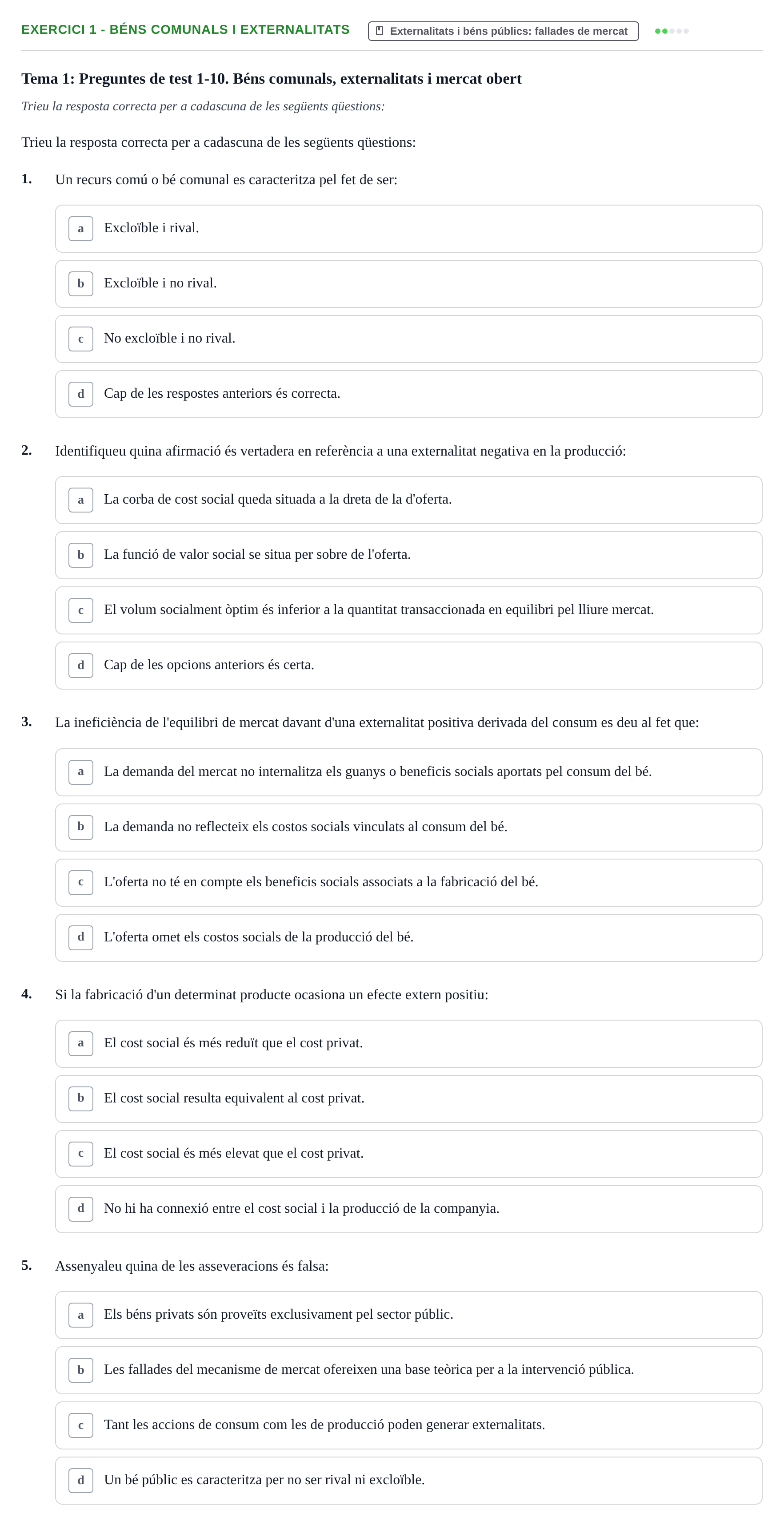 Enunciado: 1 - Béns comunals i externalitats