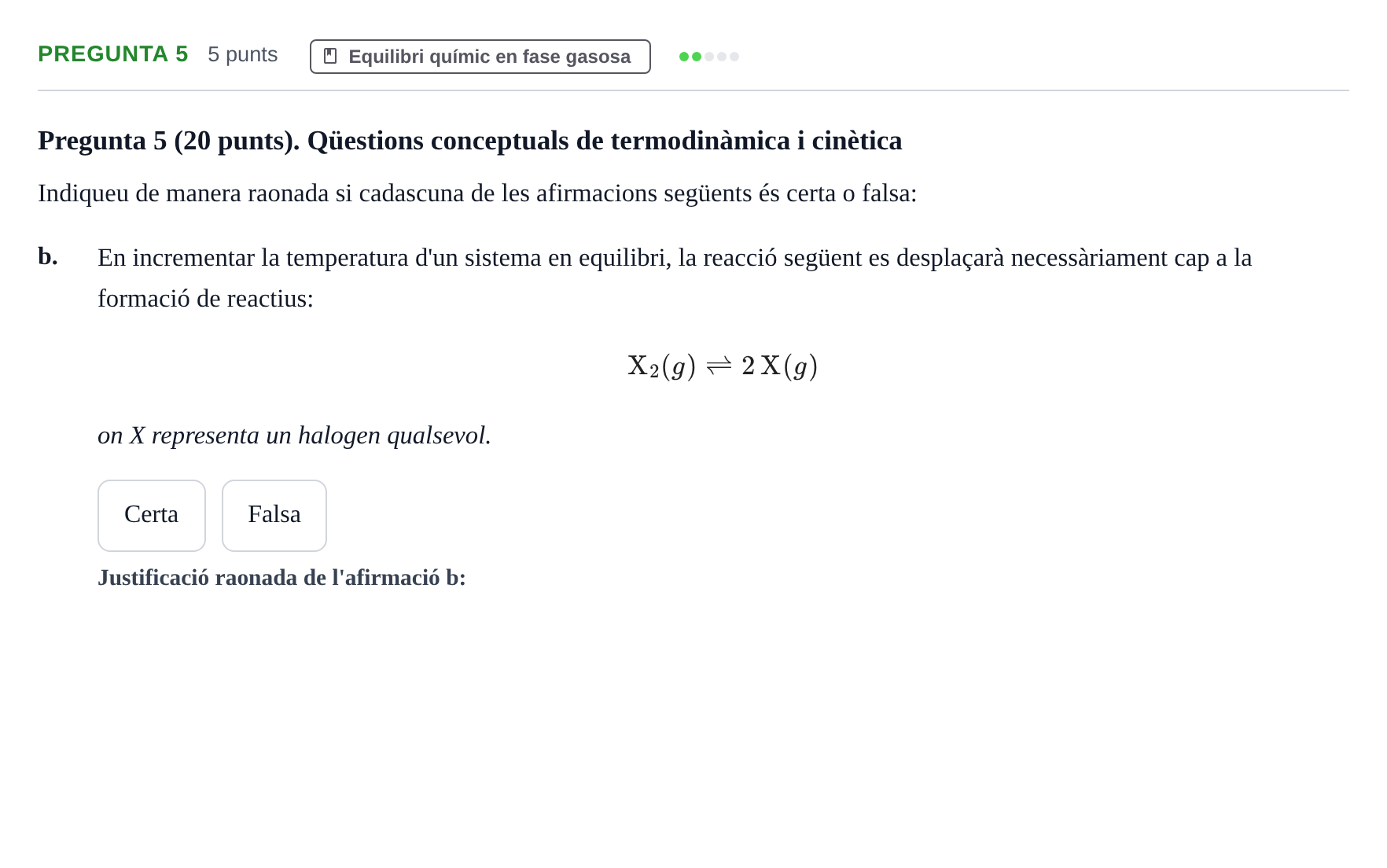 Enunciado: Pregunta 5 - Equilibri químic · Fonaments de Química I i II UAB 2013
