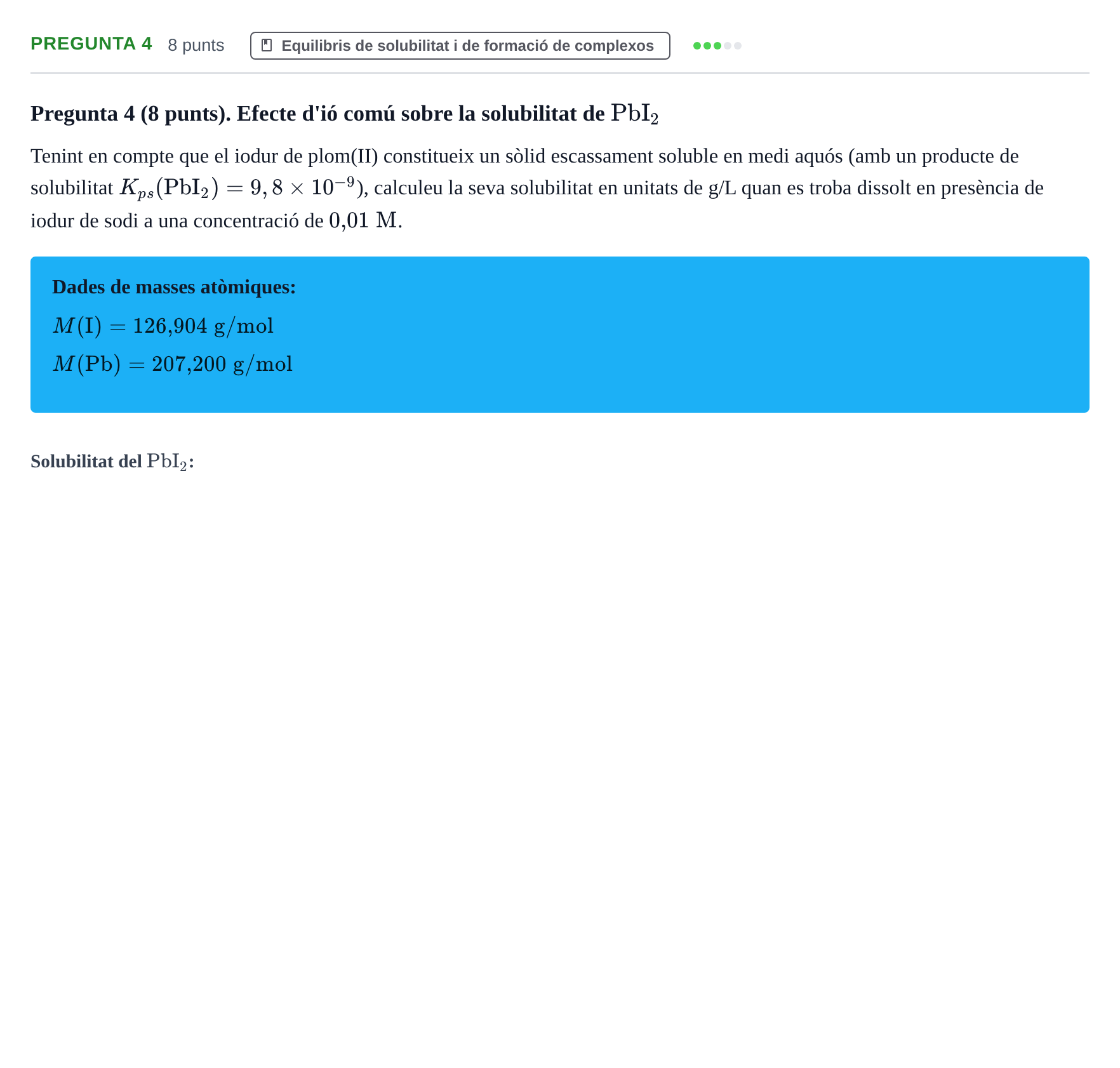 Enunciado: Pregunta 4 · Fonaments de Química I i II UAB 2012