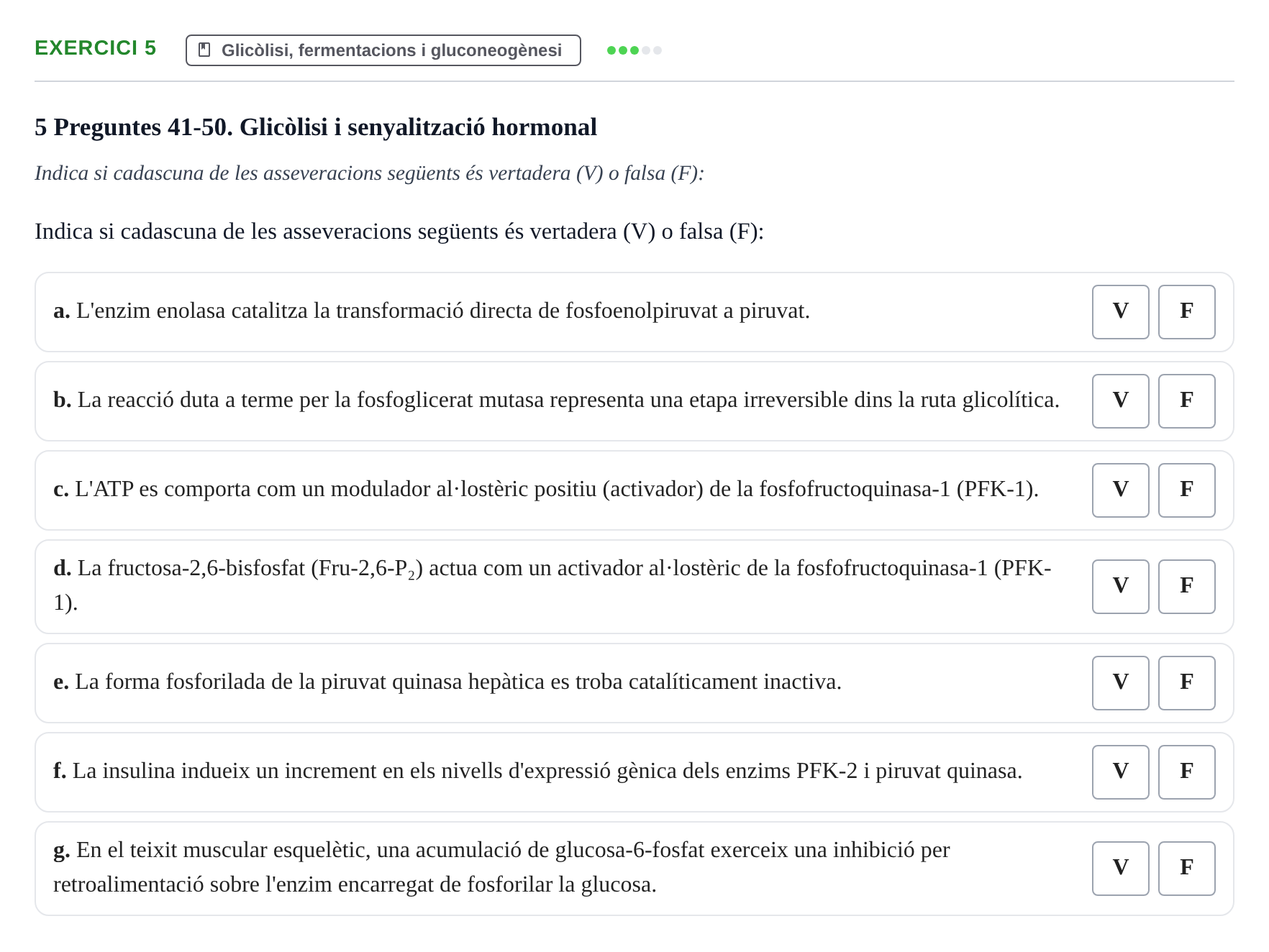 Enunciado: Ejercicio 5 - Glicòlisi · Bioquímica UB 2017