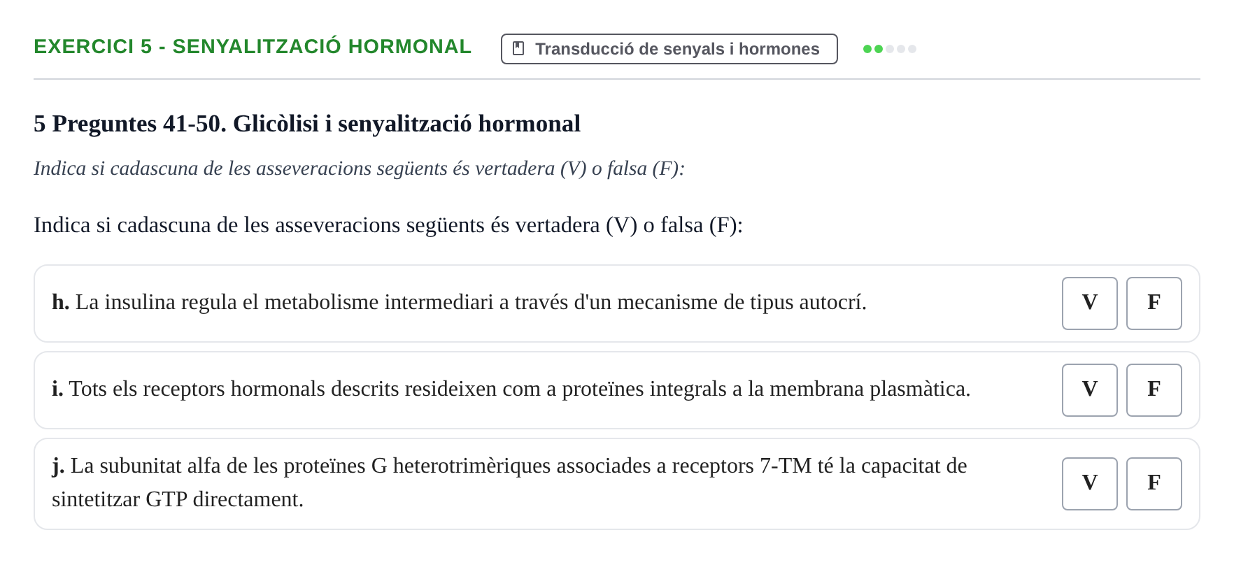 Enunciado: Ejercicio 5 - Senyalització hormonal · Bioquímica UB 2017
