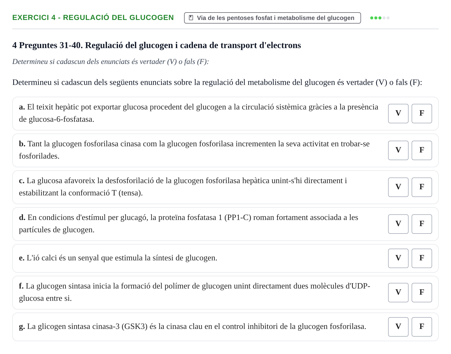 Enunciado: Ejercicio 4 - Regulació del glucogen · Bioquímica UB Examen Segon Parcial de Bioquímica
