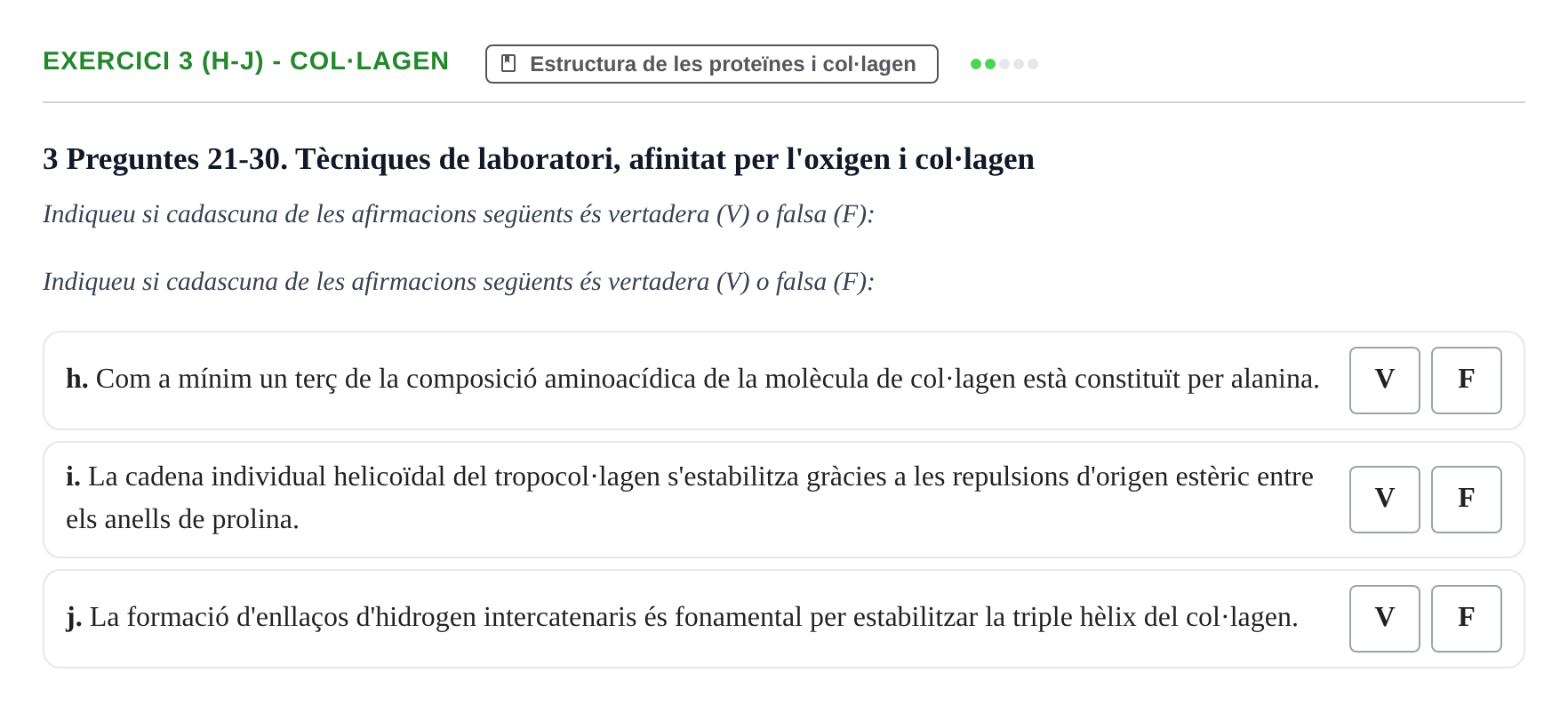 Enunciado: Ejercicio 3 (h-j) - Col·lagen · Bioquímica UB 2022