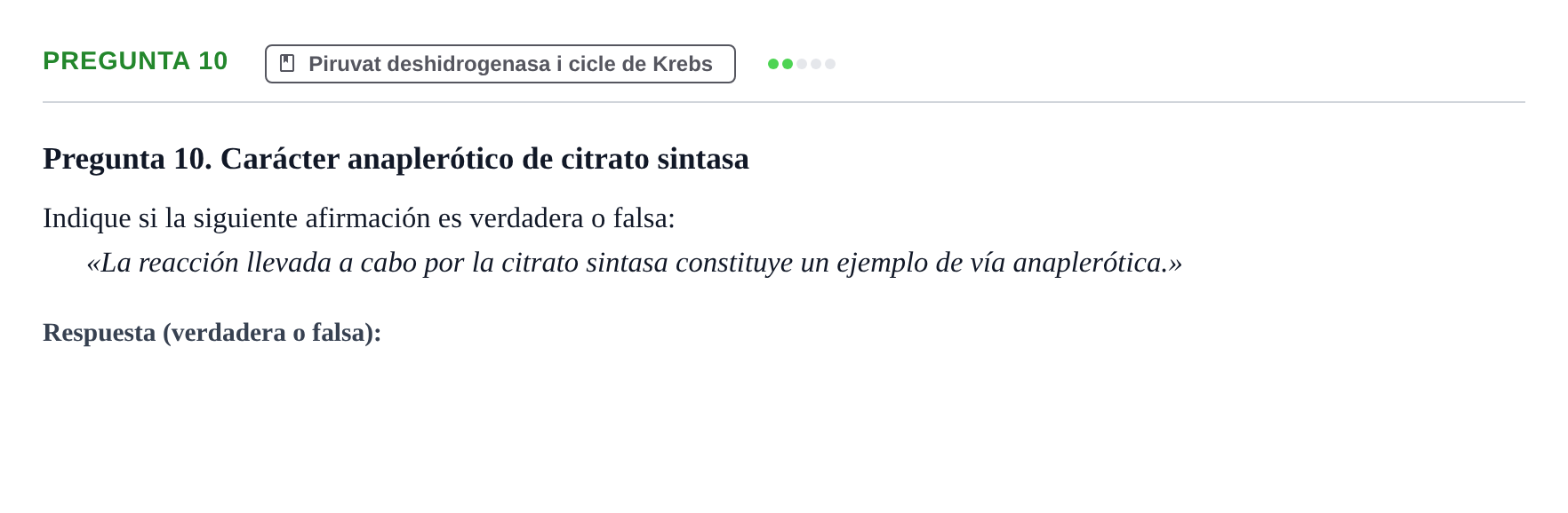 Enunciado: Pregunta 10 · Bioquímica UB Examen de Bioquímica: Metabolismo y Bioenergética