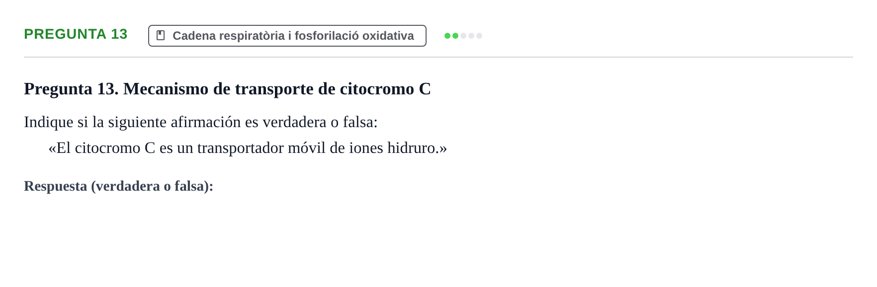 Enunciado: Pregunta 13 · Bioquímica UB Examen de Bioquímica: Metabolismo y Bioenergética