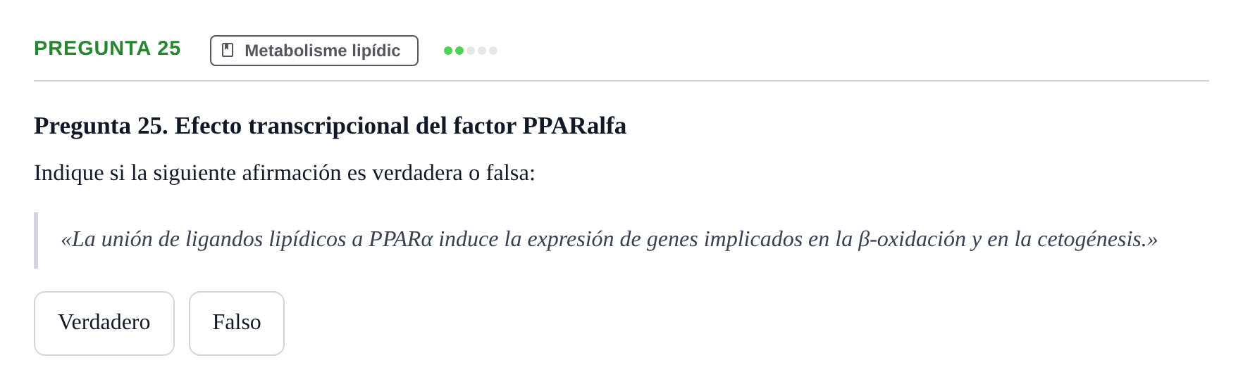 Enunciado: Pregunta 25 · Bioquímica UB Examen de Bioquímica: Metabolismo y Bioenergética