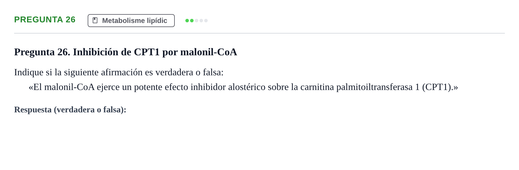Enunciado: Pregunta 26 · Bioquímica UB Examen de Bioquímica: Metabolismo y Bioenergética