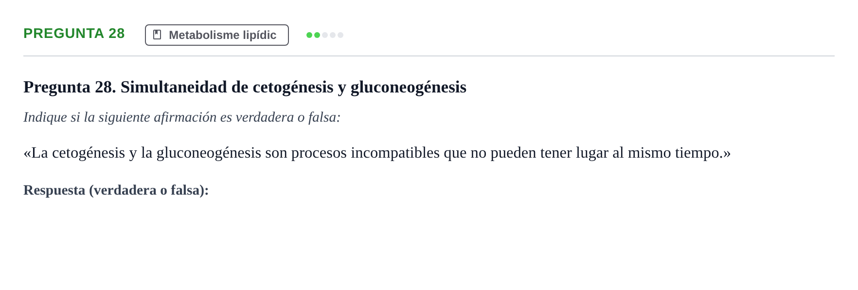 Enunciado: Pregunta 28 · Bioquímica UB Examen de Bioquímica: Metabolismo y Bioenergética