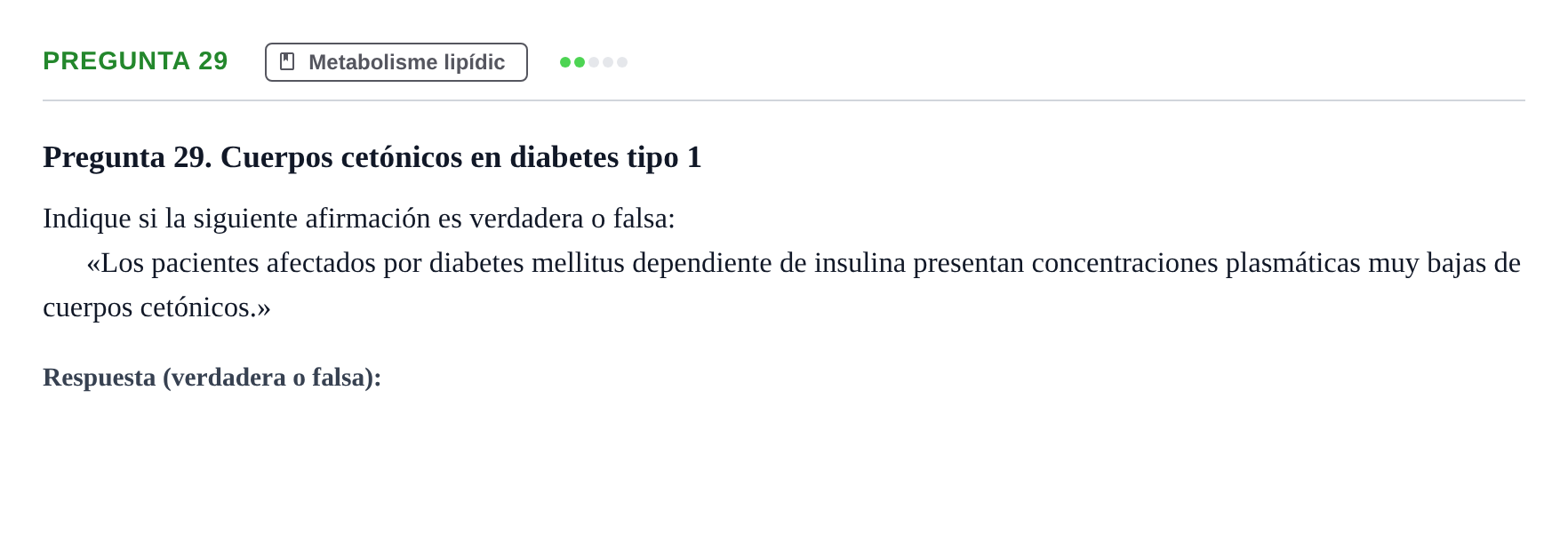 Enunciado: Pregunta 29 · Bioquímica UB Examen de Bioquímica: Metabolismo y Bioenergética