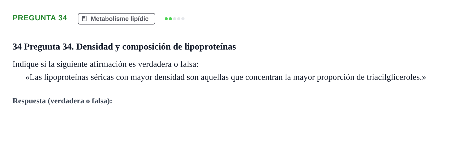 Enunciado: Pregunta 34 · Bioquímica UB Examen de Bioquímica: Metabolismo y Bioenergética