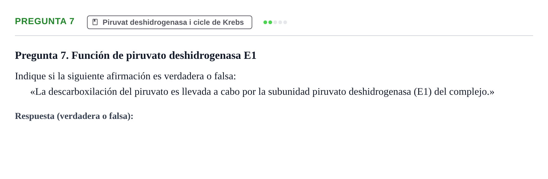 Enunciado: Pregunta 7 · Bioquímica UB Examen de Bioquímica: Metabolismo y Bioenergética