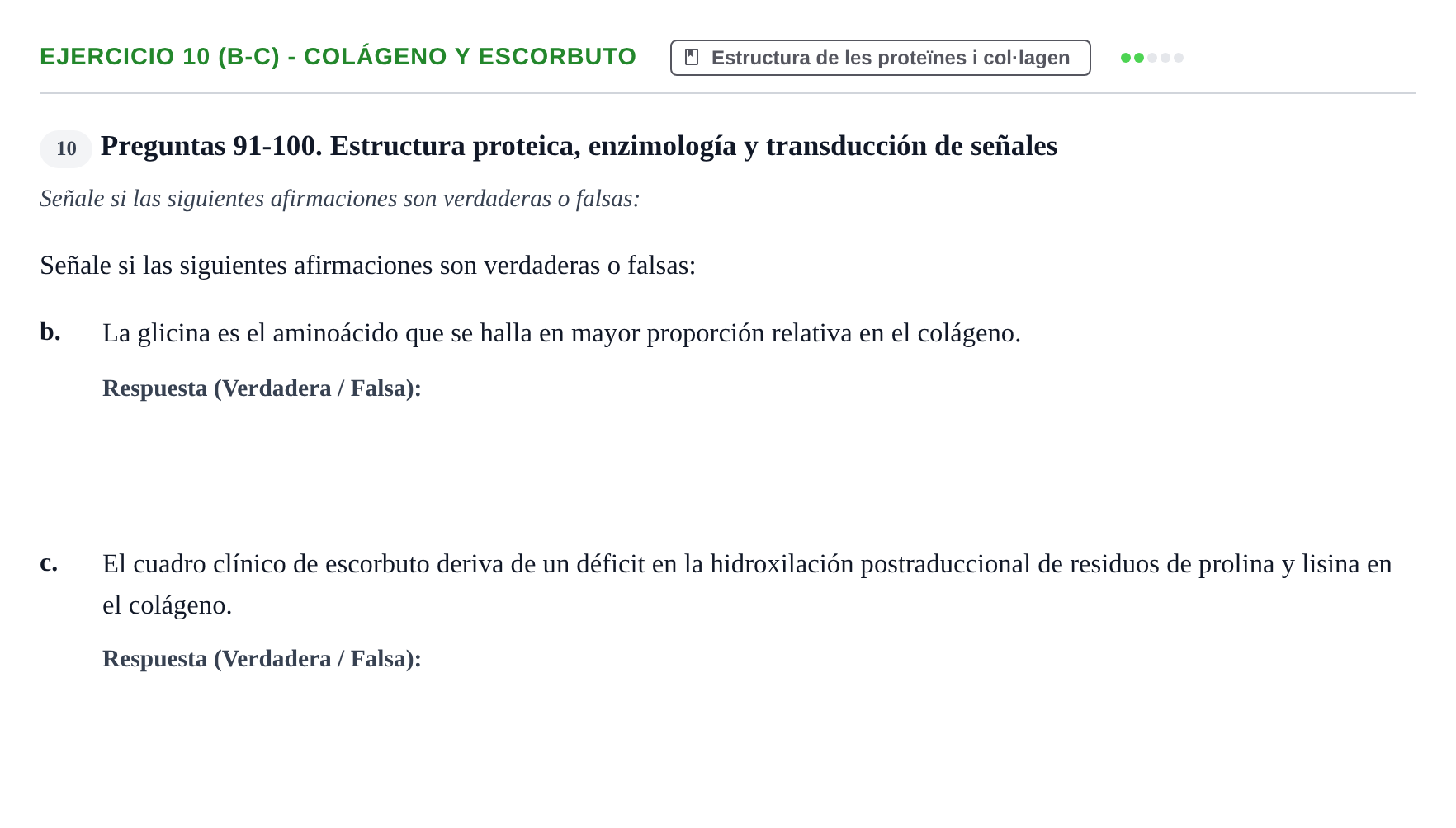 Enunciado: Ejercicio 10 (b-c) - Colágeno y escorbuto · Bioquímica UB 2009