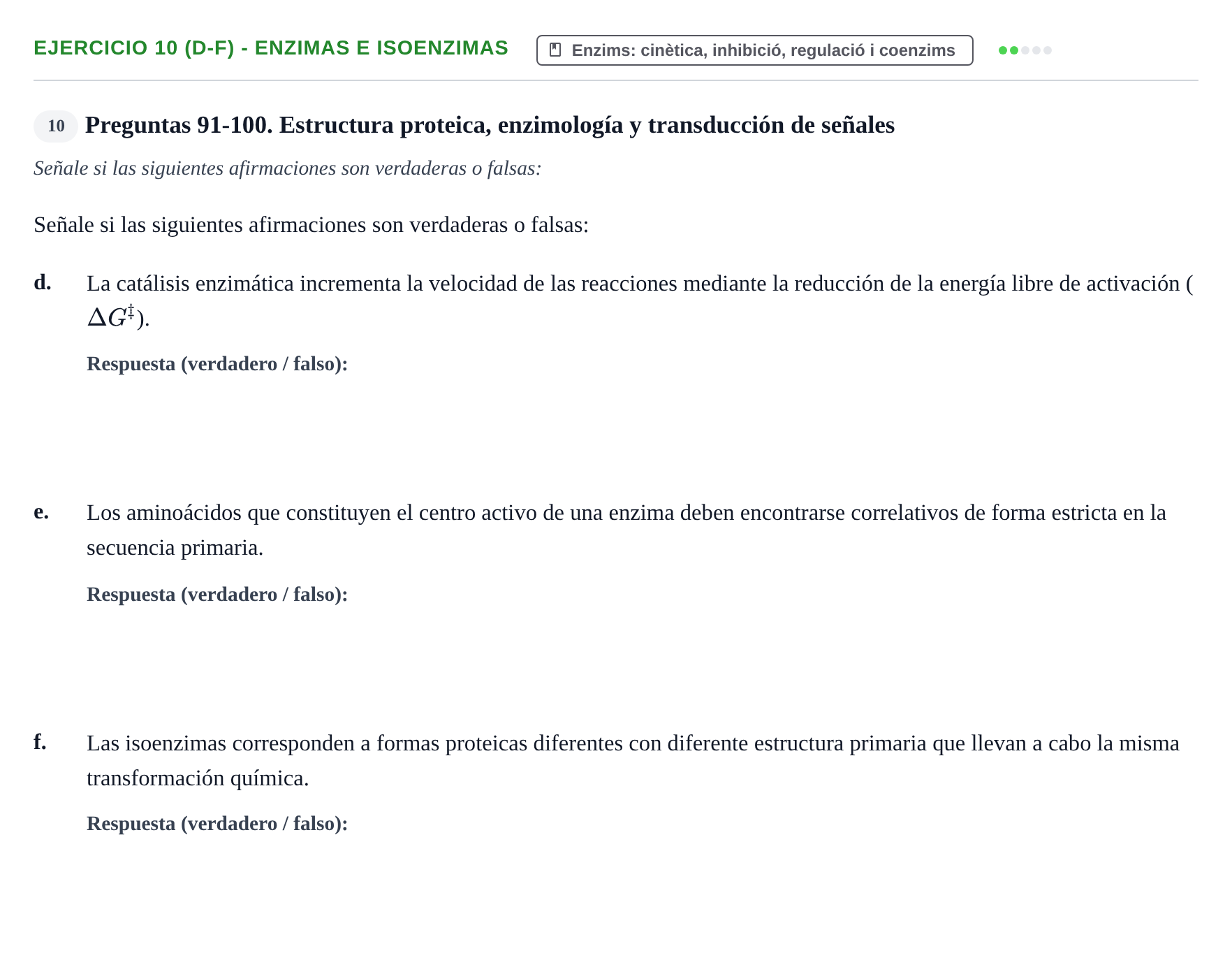 Enunciado: Ejercicio 10 (d-f) - Enzimas e isoenzimas · Bioquímica UB 2009