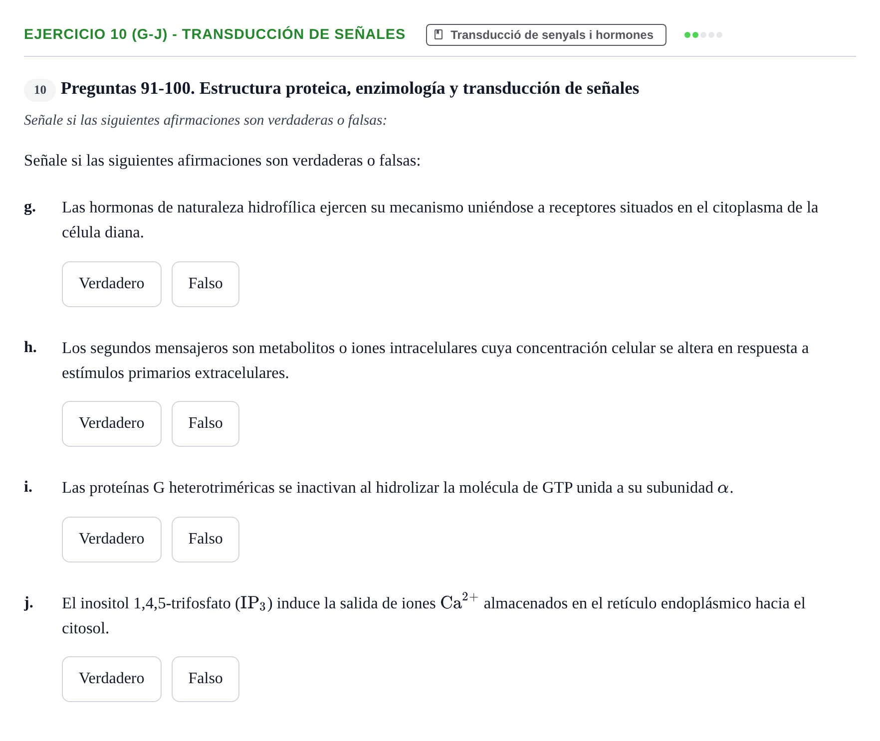 Enunciado: Ejercicio 10 (g-j) - Transducción de señales · Bioquímica UB 2009