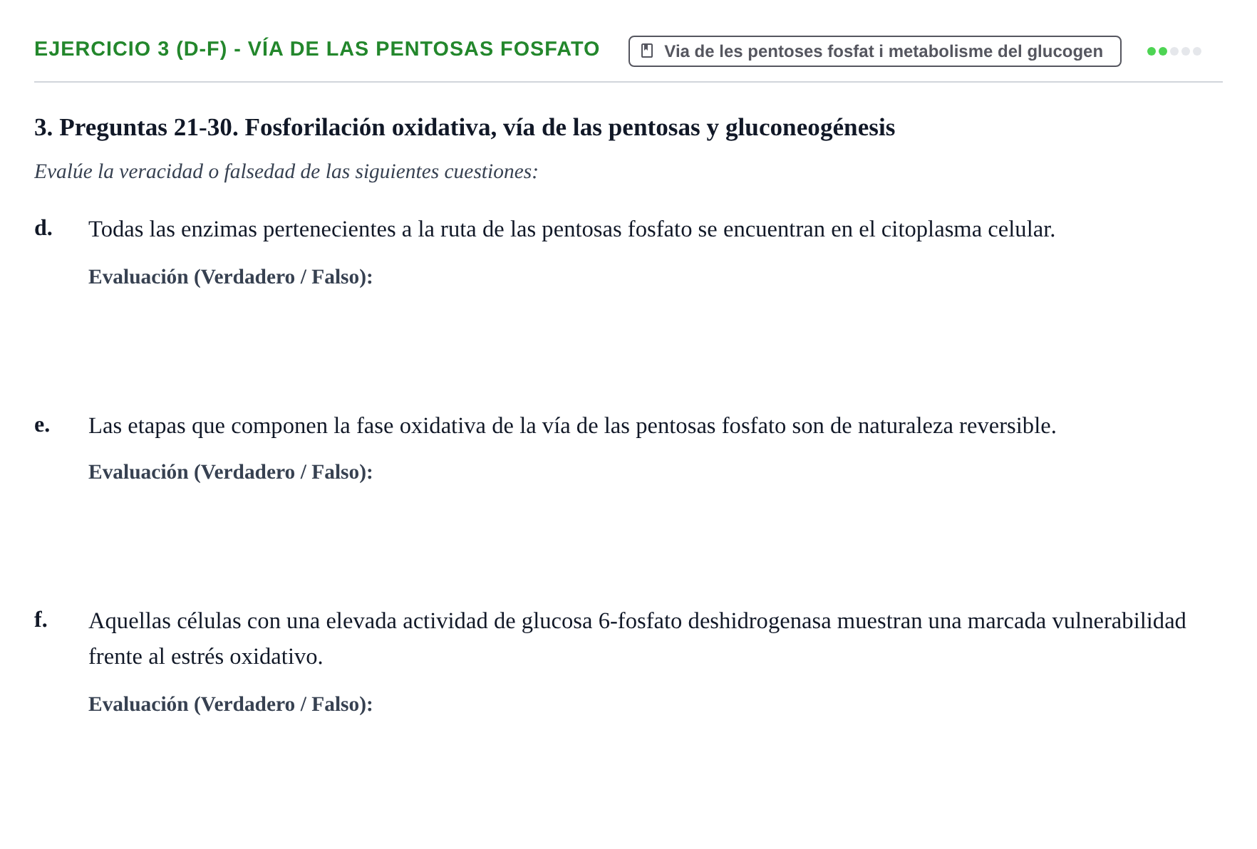 Enunciado: Ejercicio 3 (d-f) - Vía de las pentosas fosfato · Bioquímica UB 2009