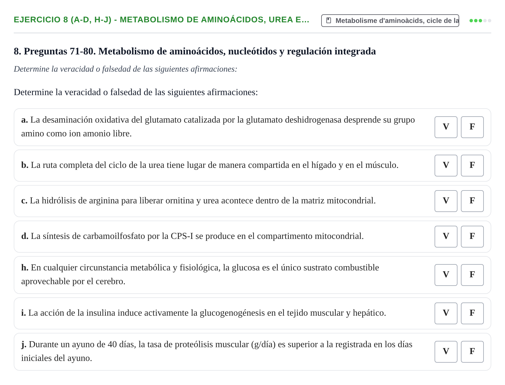 Enunciado: Ejercicio 8 (a-d, h-j) - Metabolismo de aminoácidos, urea e… · Bioquímica UB 2009