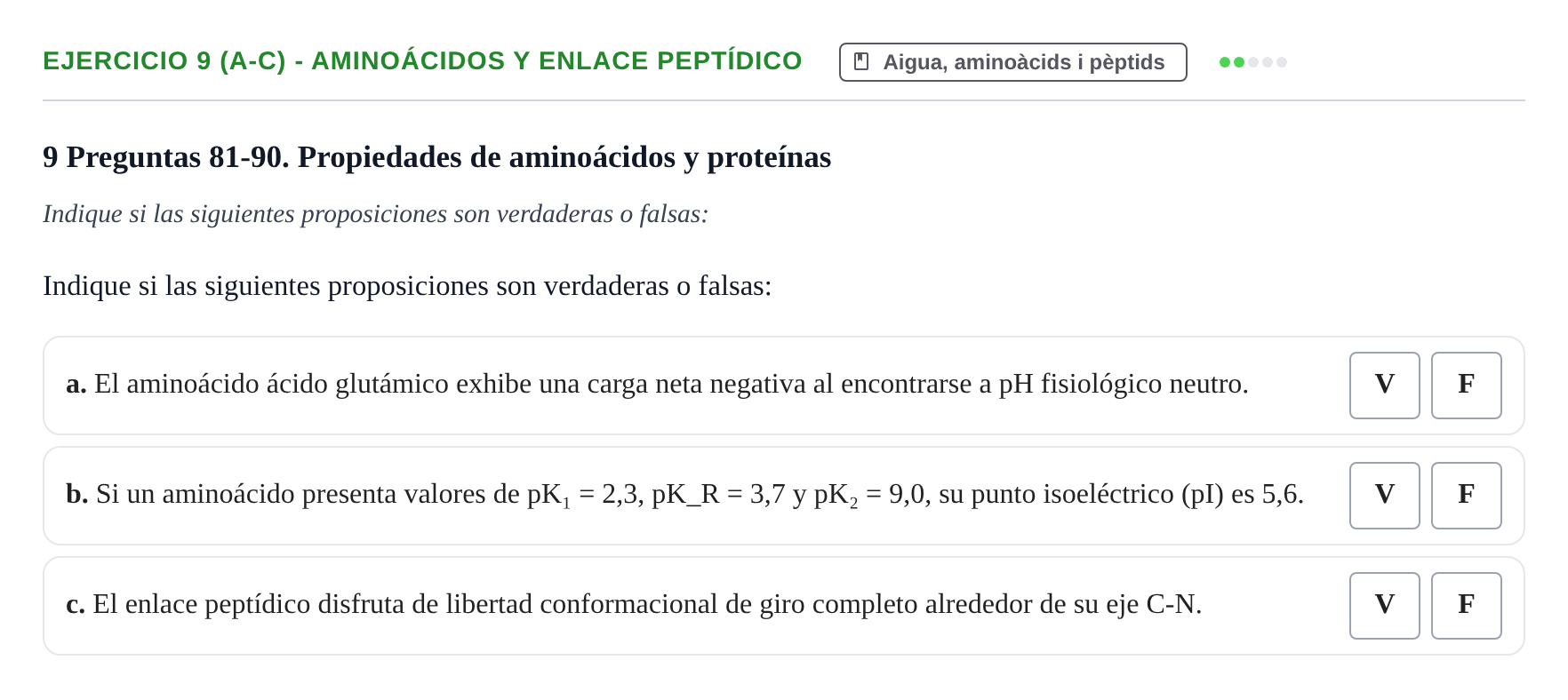 Enunciado: Ejercicio 9 (a-c) - Aminoácidos y enlace peptídico · Bioquímica UB 2009