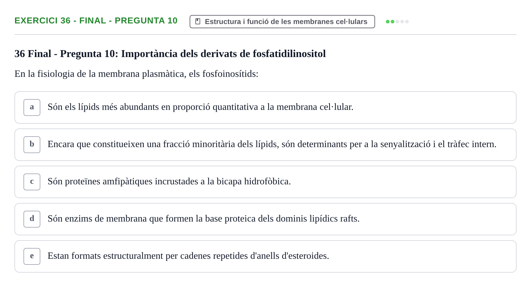 Enunciado: Ejercicio 36 - Final - Pregunta 10 · Biología Celular UB Avaluacions de Biologia Cel·lular: Parcials i Convocatòria Final