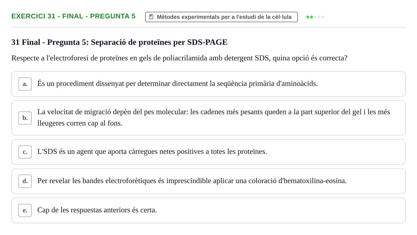 Enunciado: Ejercicio 31 - Final - Pregunta 5 · Biología Celular UB Avaluacions de Biologia Cel·lular: Parcials i Convocatòria Final