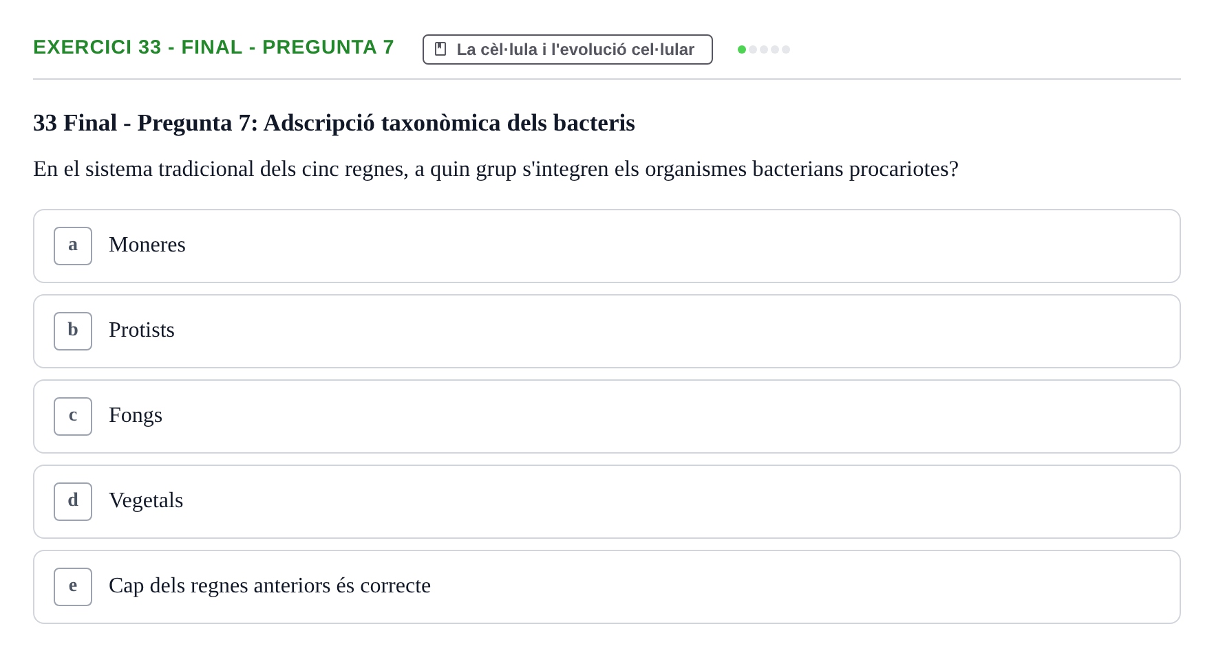 Enunciado: Ejercicio 33 - Final - Pregunta 7 · Biología Celular UB Avaluacions de Biologia Cel·lular: Parcials i Convocatòria Final
