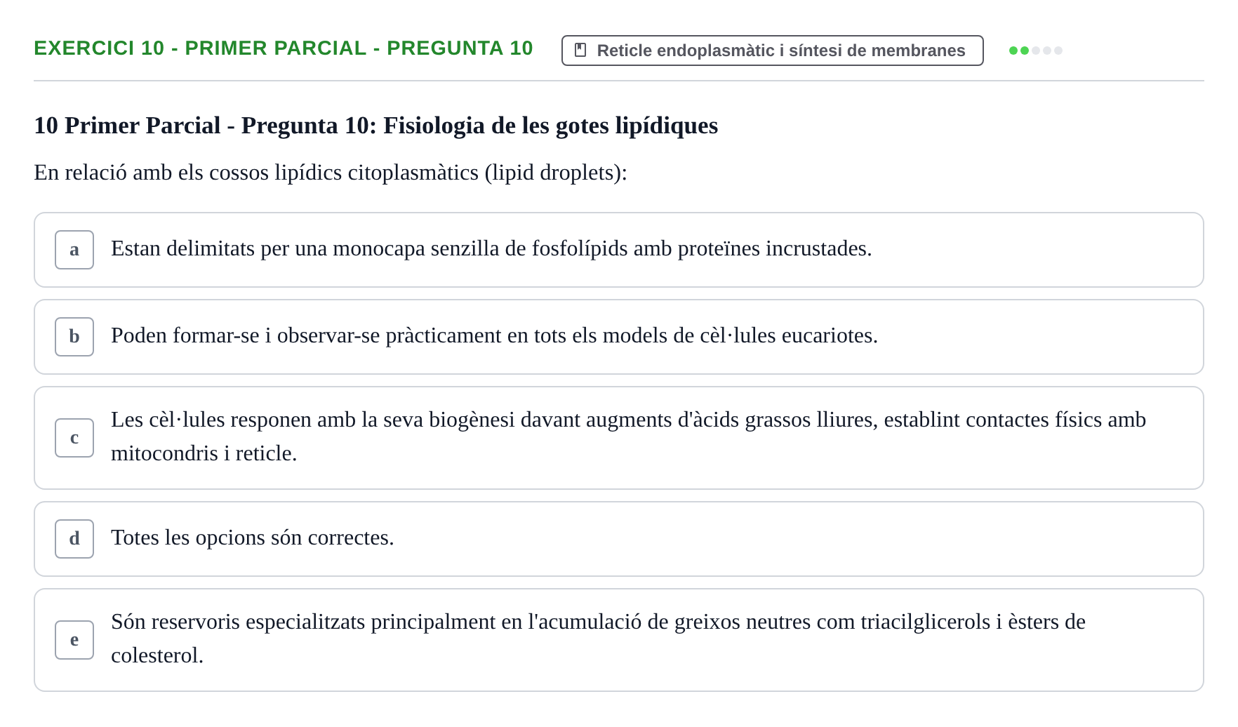 Enunciado: Ejercicio 10 - Primer Parcial - Pregunta 10 · Biología Celular UB Avaluacions de Biologia Cel·lular: Parcials i Convocatòria Final