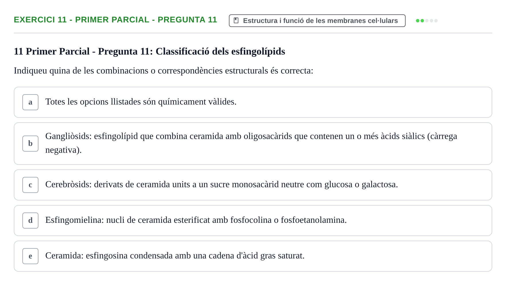 Enunciado: Ejercicio 11 - Primer Parcial - Pregunta 11 · Biología Celular UB Avaluacions de Biologia Cel·lular: Parcials i Convocatòria Final
