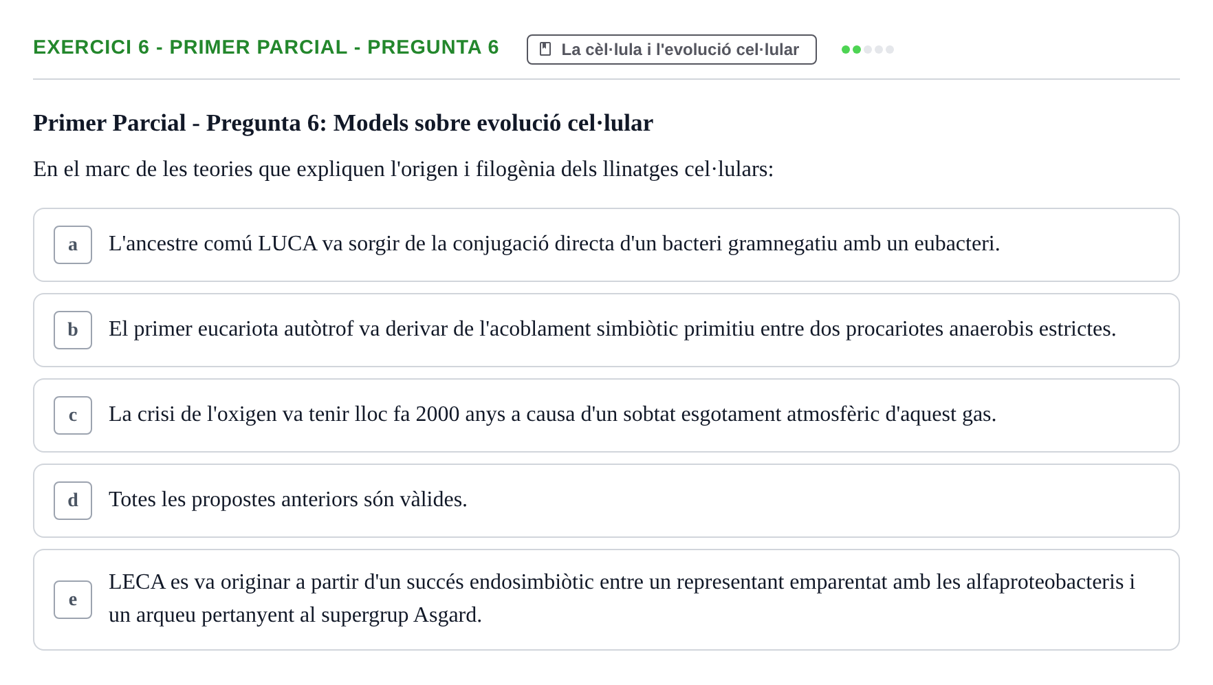 Enunciado: Ejercicio 6 - Primer Parcial - Pregunta 6 · Biología Celular UB Avaluacions de Biologia Cel·lular: Parcials i Convocatòria Final
