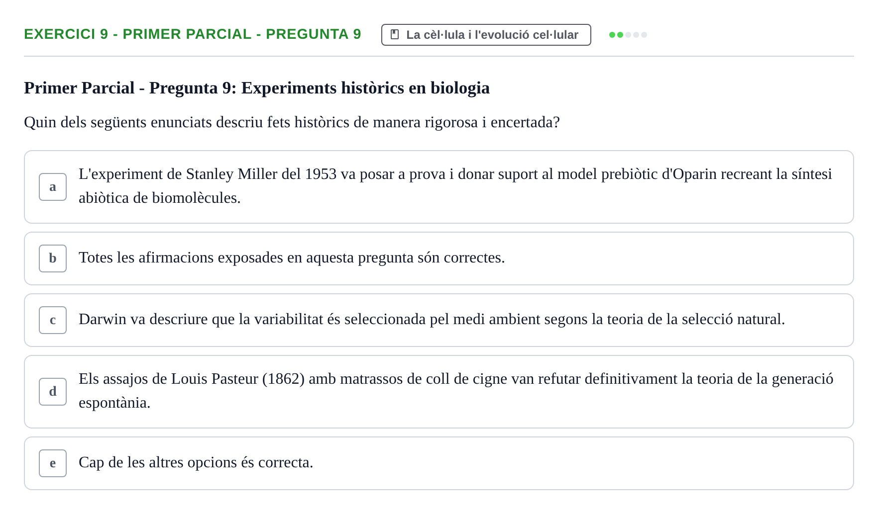 Enunciado: Ejercicio 9 - Primer Parcial - Pregunta 9 · Biología Celular UB Avaluacions de Biologia Cel·lular: Parcials i Convocatòria Final