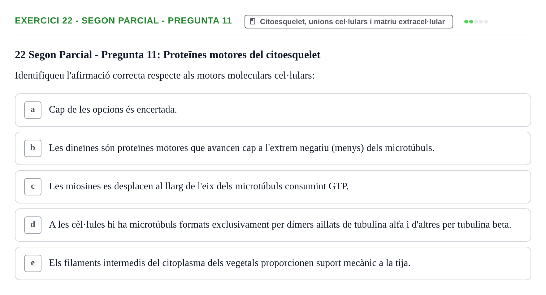 Enunciado: Ejercicio 22 - Segon Parcial - Pregunta 11 · Biología Celular UB Avaluacions de Biologia Cel·lular: Parcials i Convocatòria Final