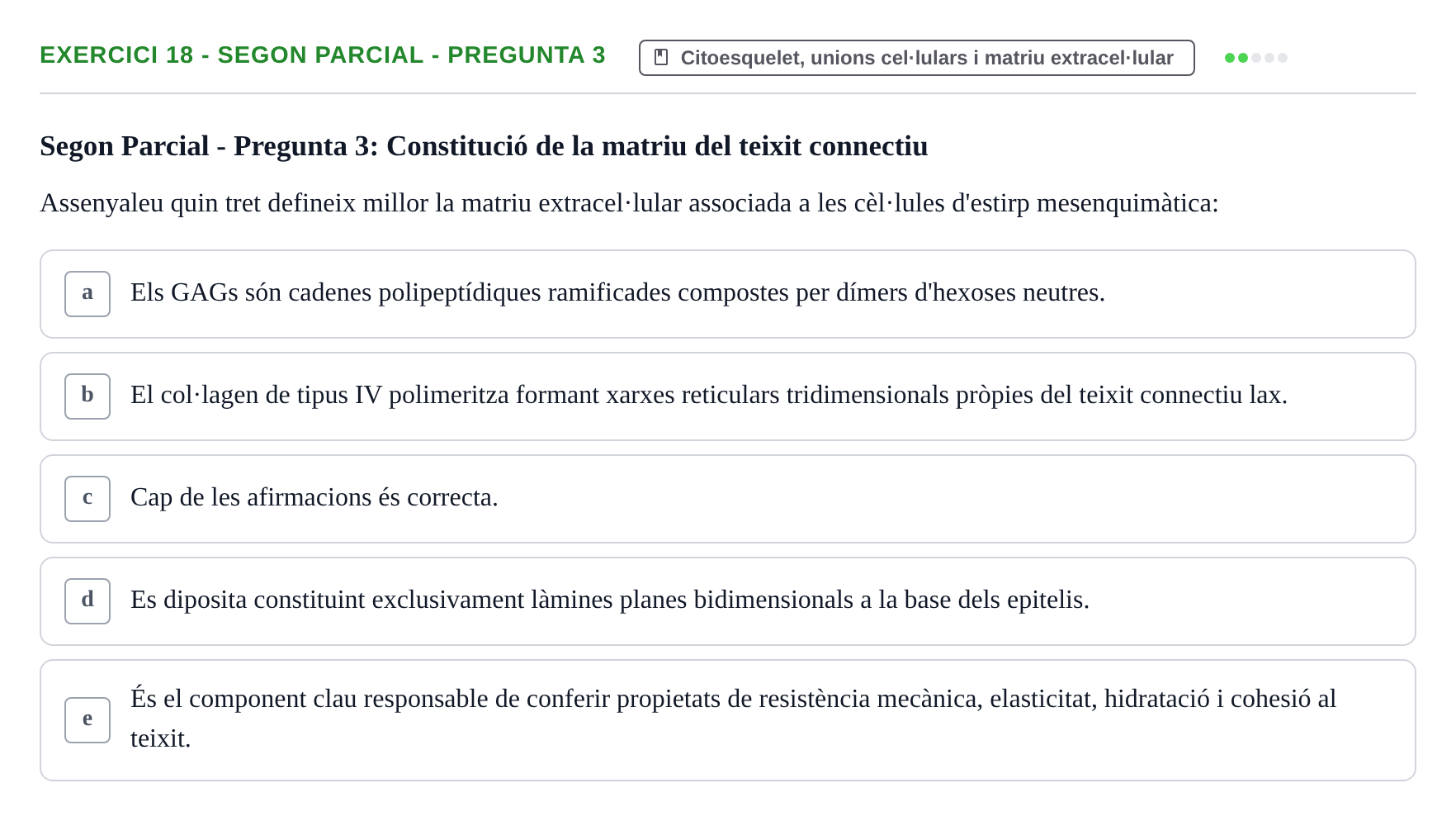 Enunciado: Ejercicio 18 - Segon Parcial - Pregunta 3 · Biología Celular UB Avaluacions de Biologia Cel·lular: Parcials i Convocatòria Final