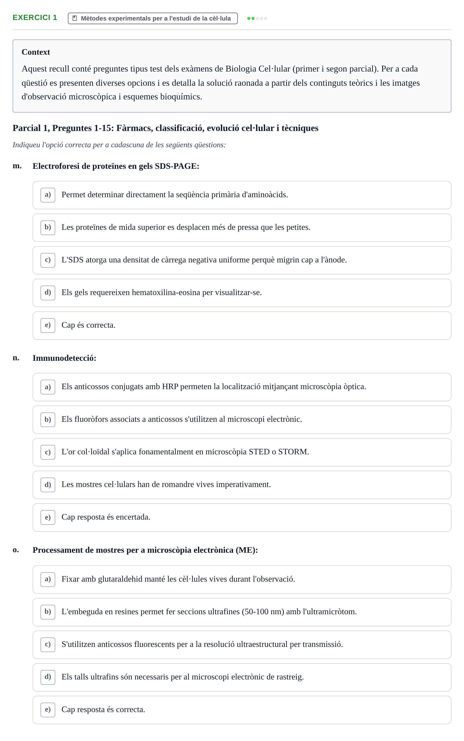 Enunciado: Ejercicio 1 - Mètodes experimentals per a l'estudi de la cè… · Biología Celular UB Recull de preguntes de preparació d'examen (Parcials 1 i 2)