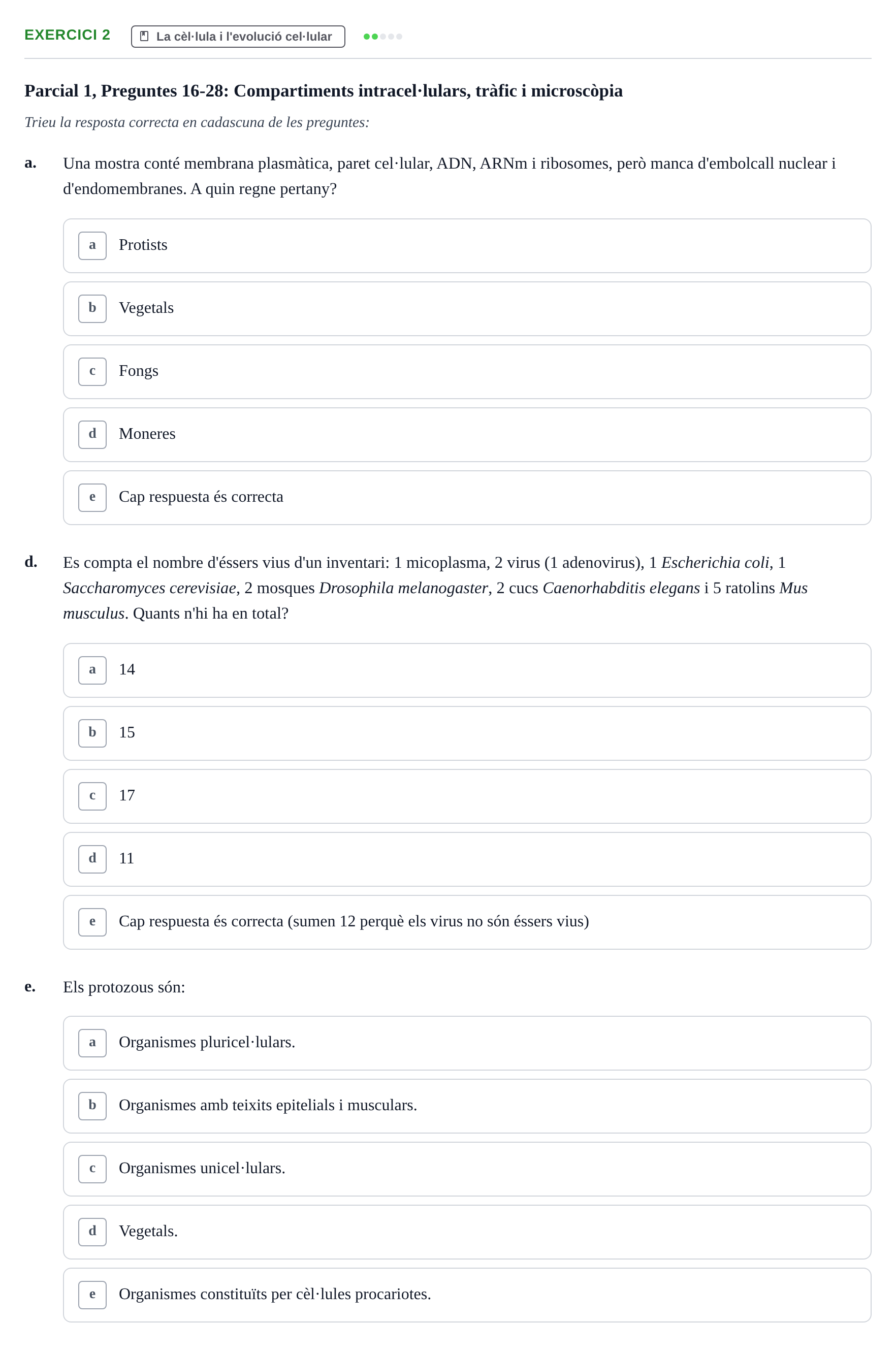 Enunciado: Ejercicio 2 - La cèl·lula i l'evolució cel·lular · Biología Celular UB Recull de preguntes de preparació d'examen (Parcials 1 i 2)